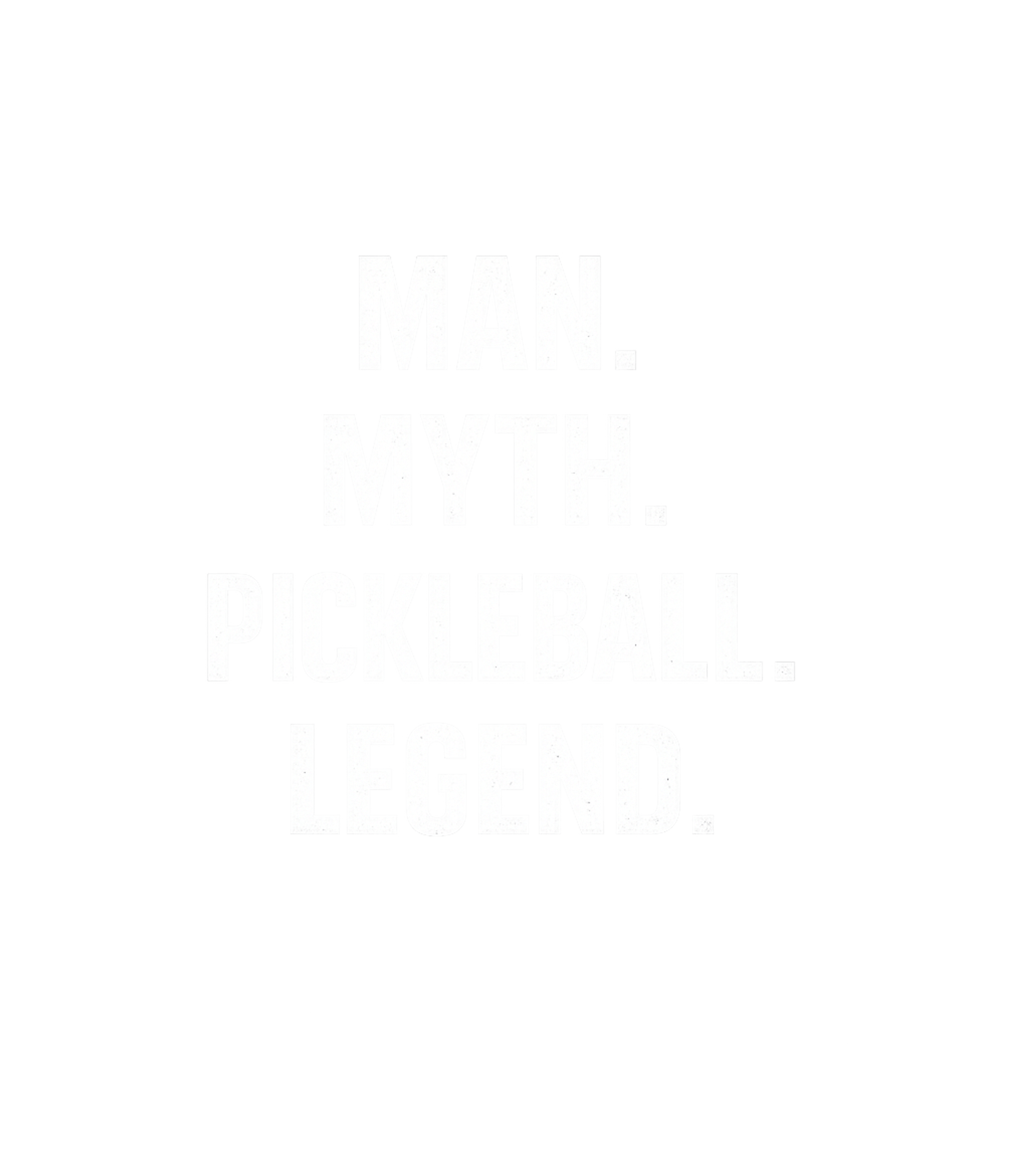 Man Myth Pickleball Legend Fitness Premium T-Shirt featuring Showcase your passion for the court with this bold 'Man Myth – designed by Geoff Brown @ SunFrog Man Myth Pickleball Legend Fitness Premium T-Shirt featuring Showcase your passion for the court with this bold 'Man Myth – designed by Geoff Brown @ SunFrog