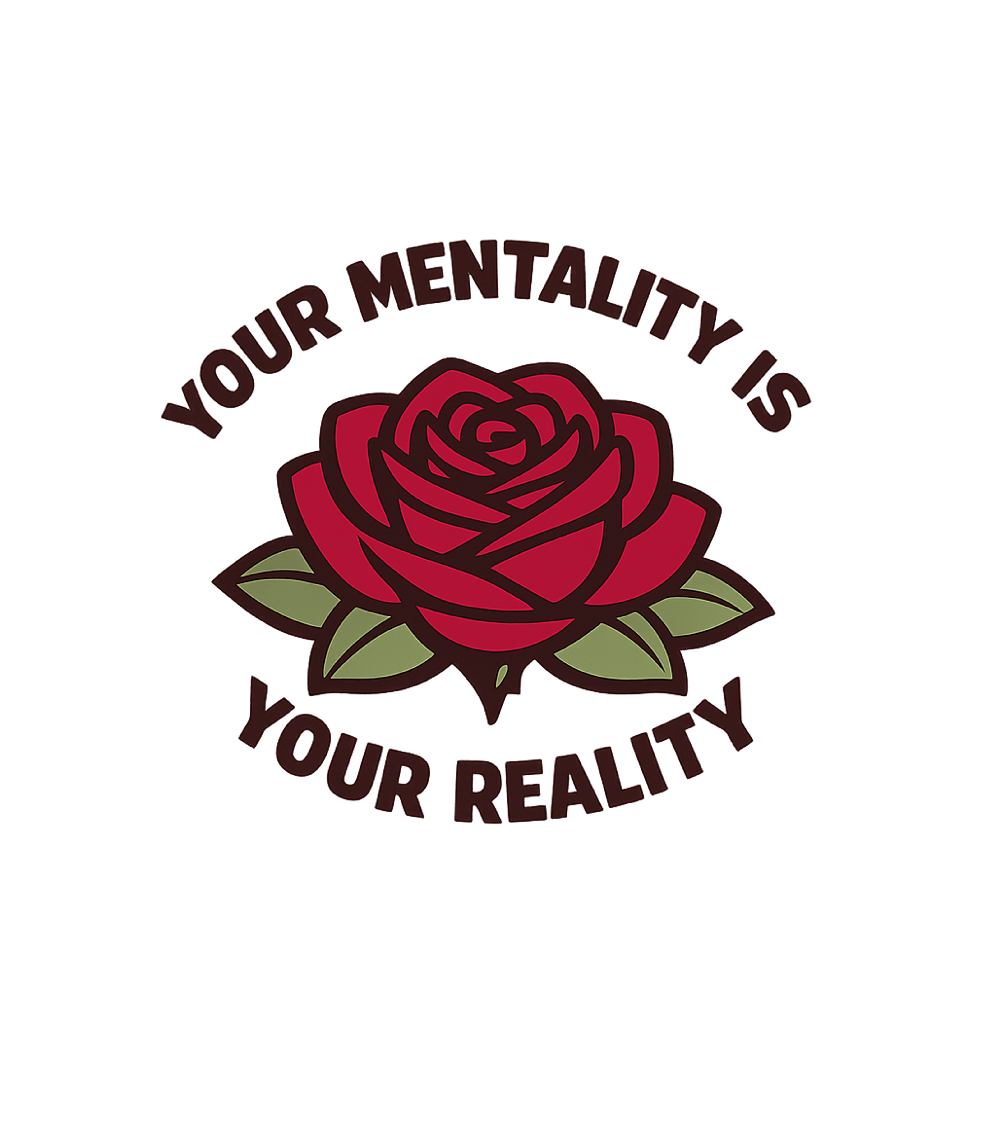 Mentality Is Reality Inspirational Messages Premium T-Shirt featuring This design features an inspirational quote, "Your Mentality – designed by Geoff Brown @ SunFrog Mentality Is Reality Inspirational Messages Premium T-Shirt featuring This design features an inspirational quote, "Your Mentality – designed by Geoff Brown @ SunFrog