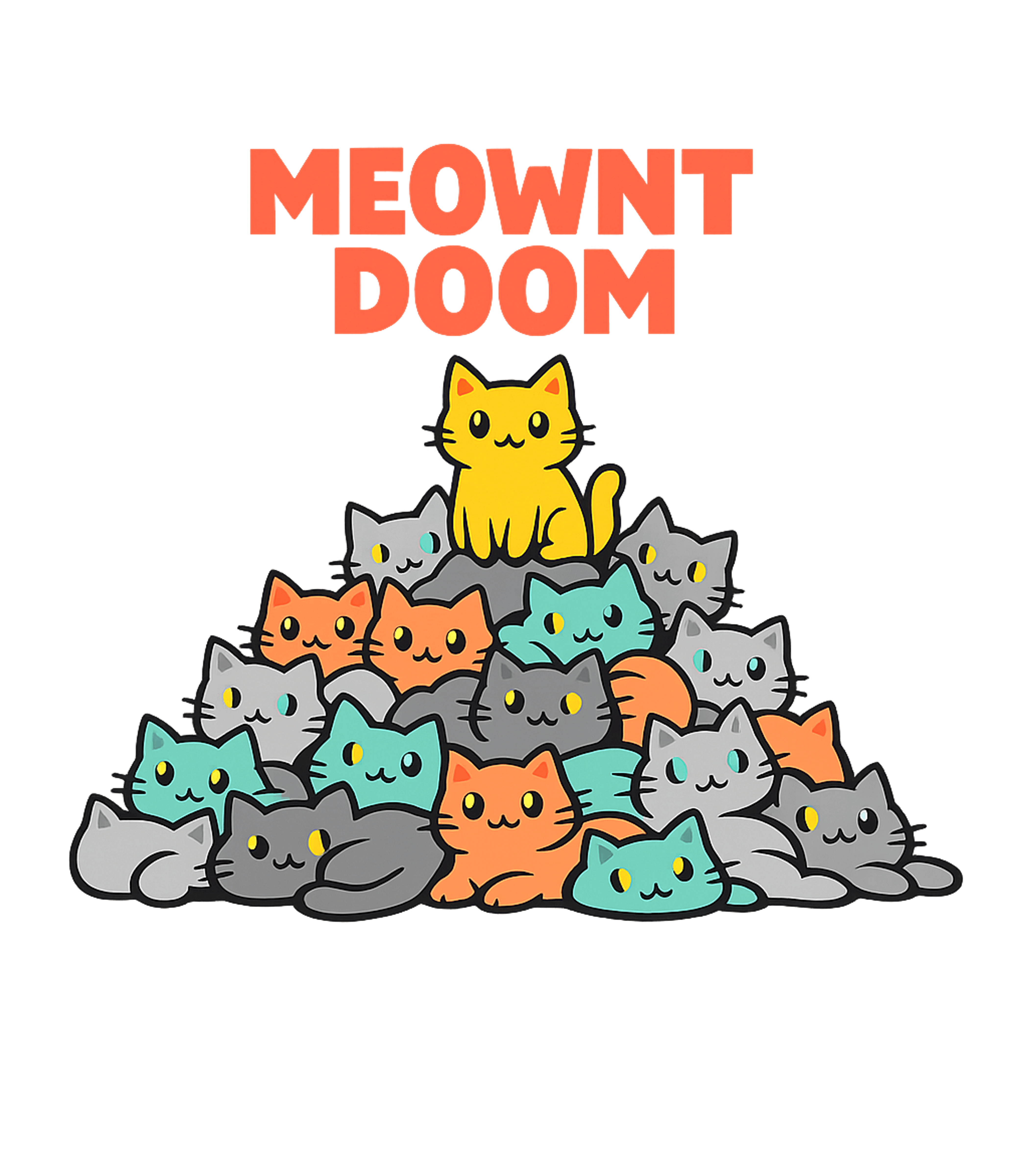 Meownt Doom Cat Pile Cats Premium T-Shirt featuring This adorable design features a mountain of cute cats, playf – designed by Geoff Brown @ SunFrog Meownt Doom Cat Pile Cats Premium T-Shirt featuring This adorable design features a mountain of cute cats, playf – designed by Geoff Brown @ SunFrog