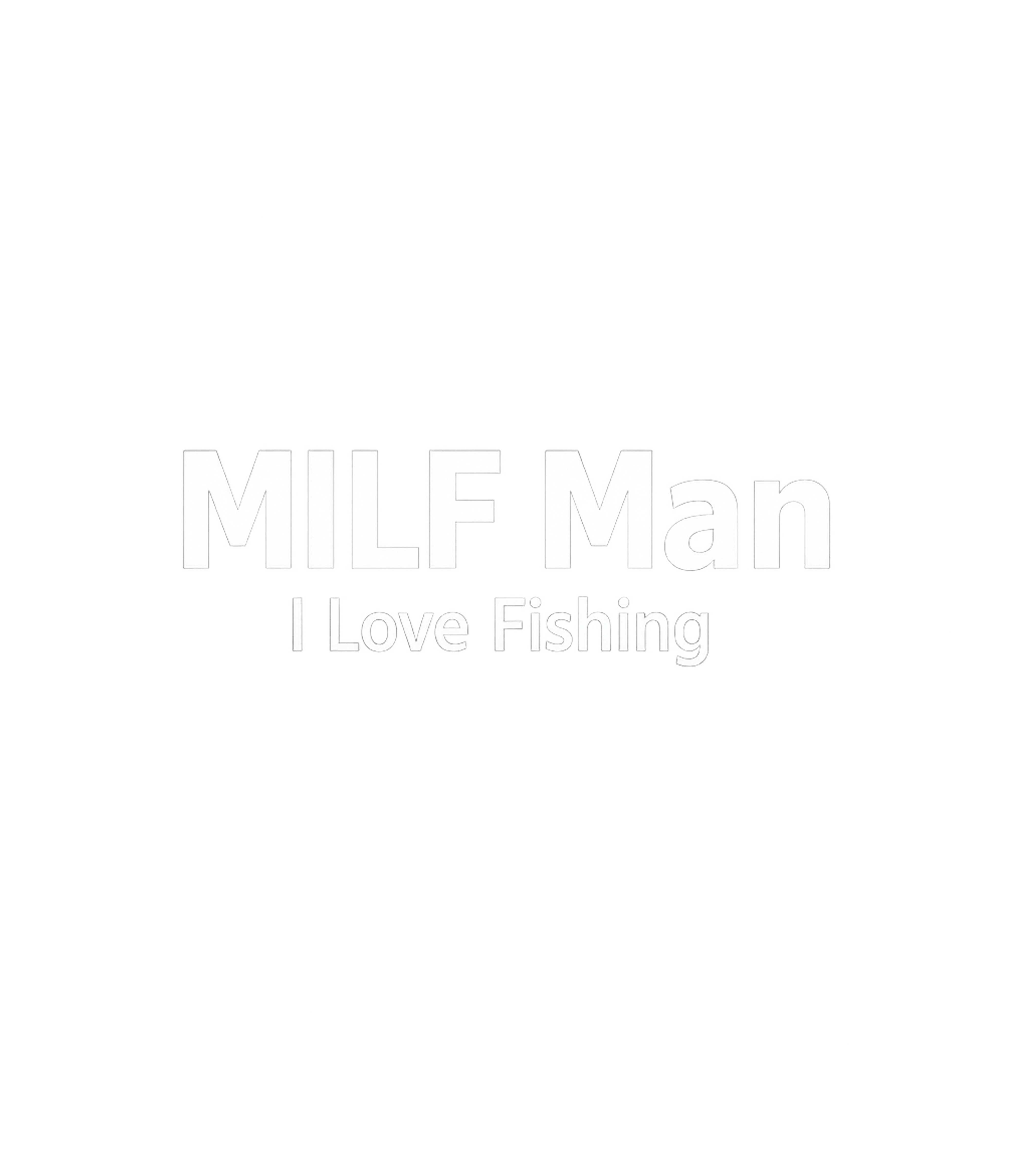 MILF Man Fishing Humor Dad Jokes Hooded Sweatshirt featuring This humorous tee features the phrase 'MILF Man I Love Fishi – designed by Geoff Brown @ SunFrog MILF Man Fishing Humor Dad Jokes Hooded Sweatshirt featuring This humorous tee features the phrase 'MILF Man I Love Fishi – designed by Geoff Brown @ SunFrog