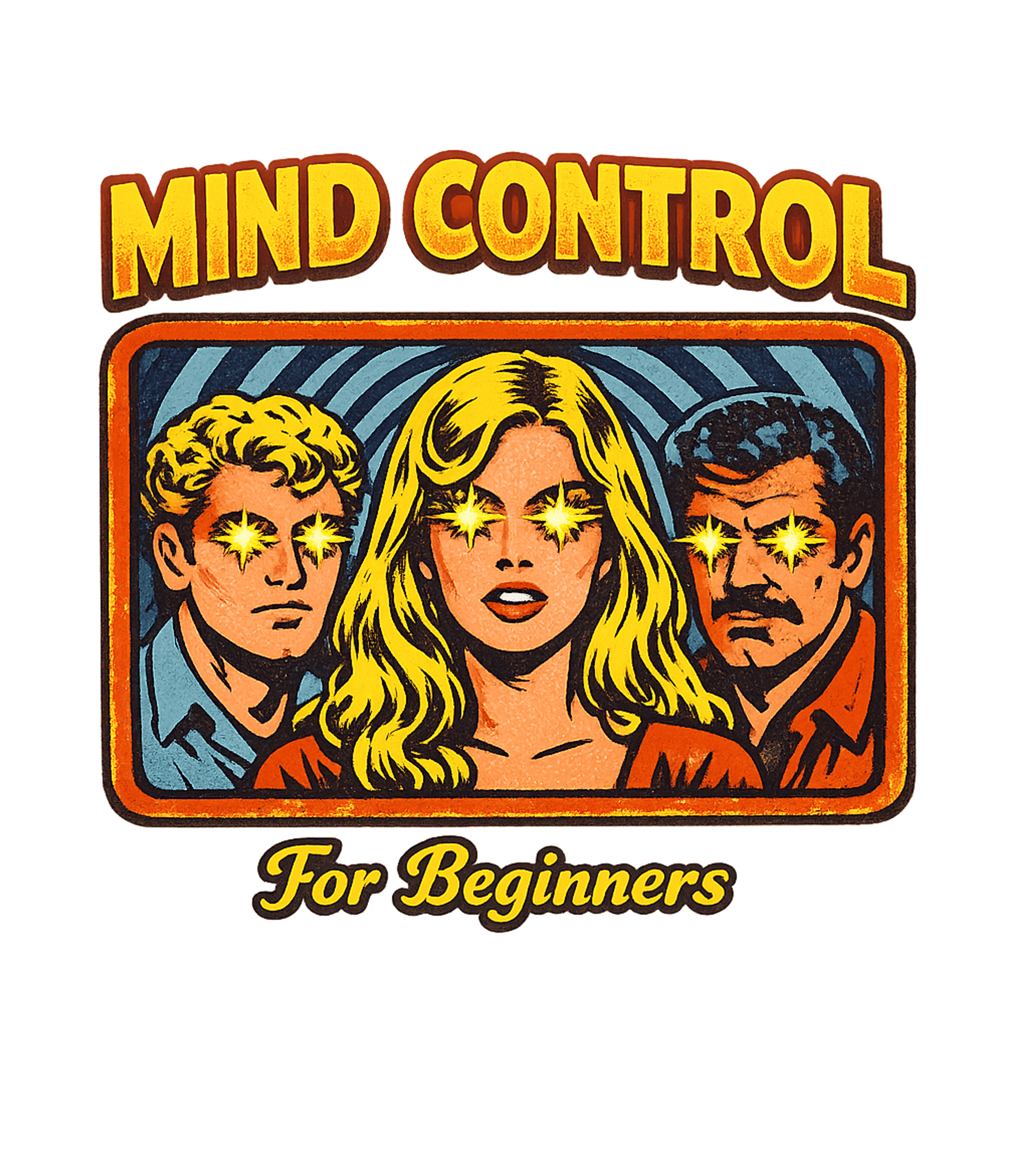 Mind Control For Beginners Sarcasm Premium T-Shirt featuring Unleash your inner psychic with this retro-futuristic mind c – designed by Geoff Brown @ SunFrog Mind Control For Beginners Sarcasm Premium T-Shirt featuring Unleash your inner psychic with this retro-futuristic mind c – designed by Geoff Brown @ SunFrog