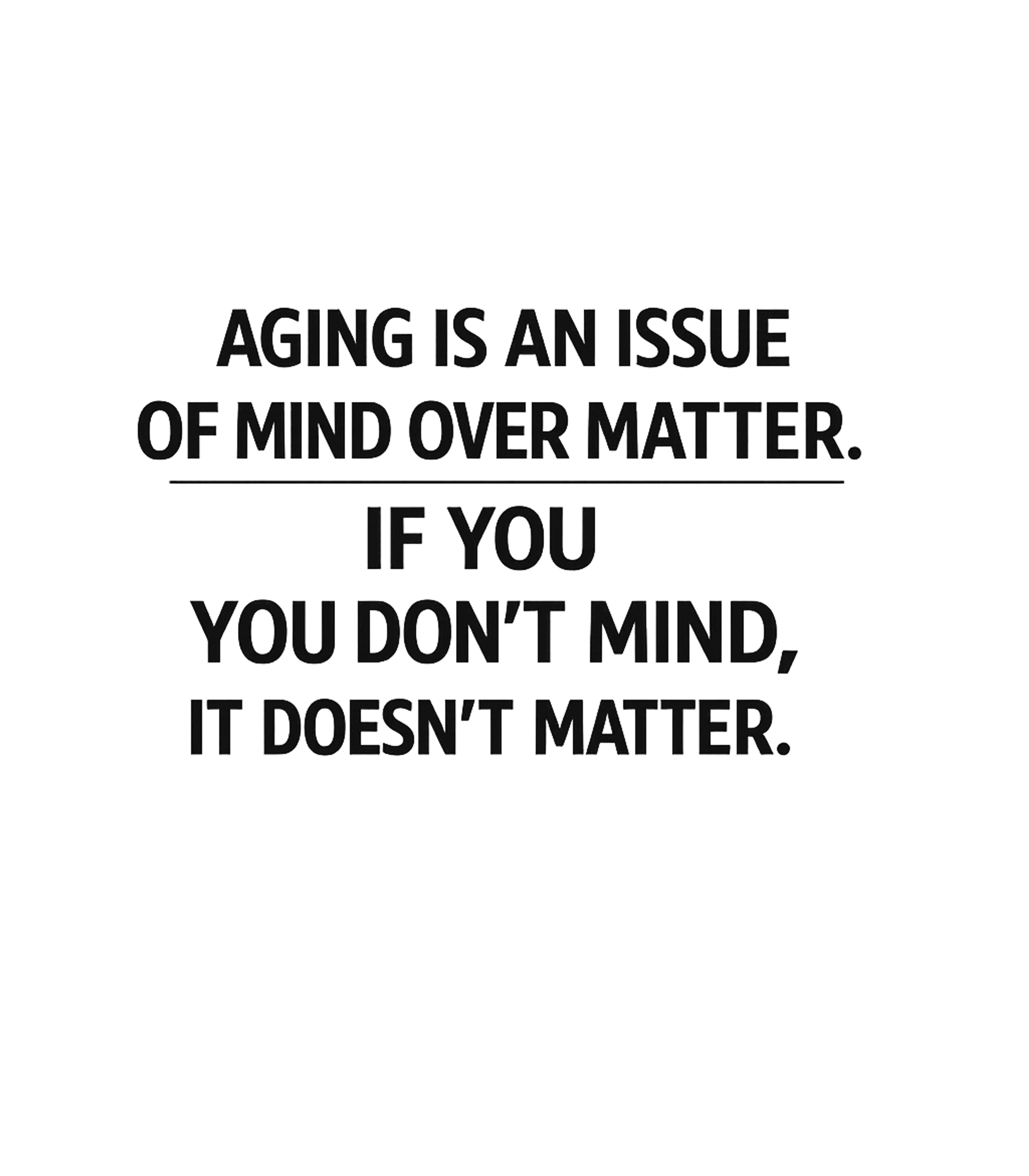 Mind Over Aging Dad Jokes Premium T-Shirt featuring This witty t-shirt features a humorous take on aging, remind – designed by Geoff Brown @ SunFrog Mind Over Aging Dad Jokes Premium T-Shirt featuring This witty t-shirt features a humorous take on aging, remind – designed by Geoff Brown @ SunFrog