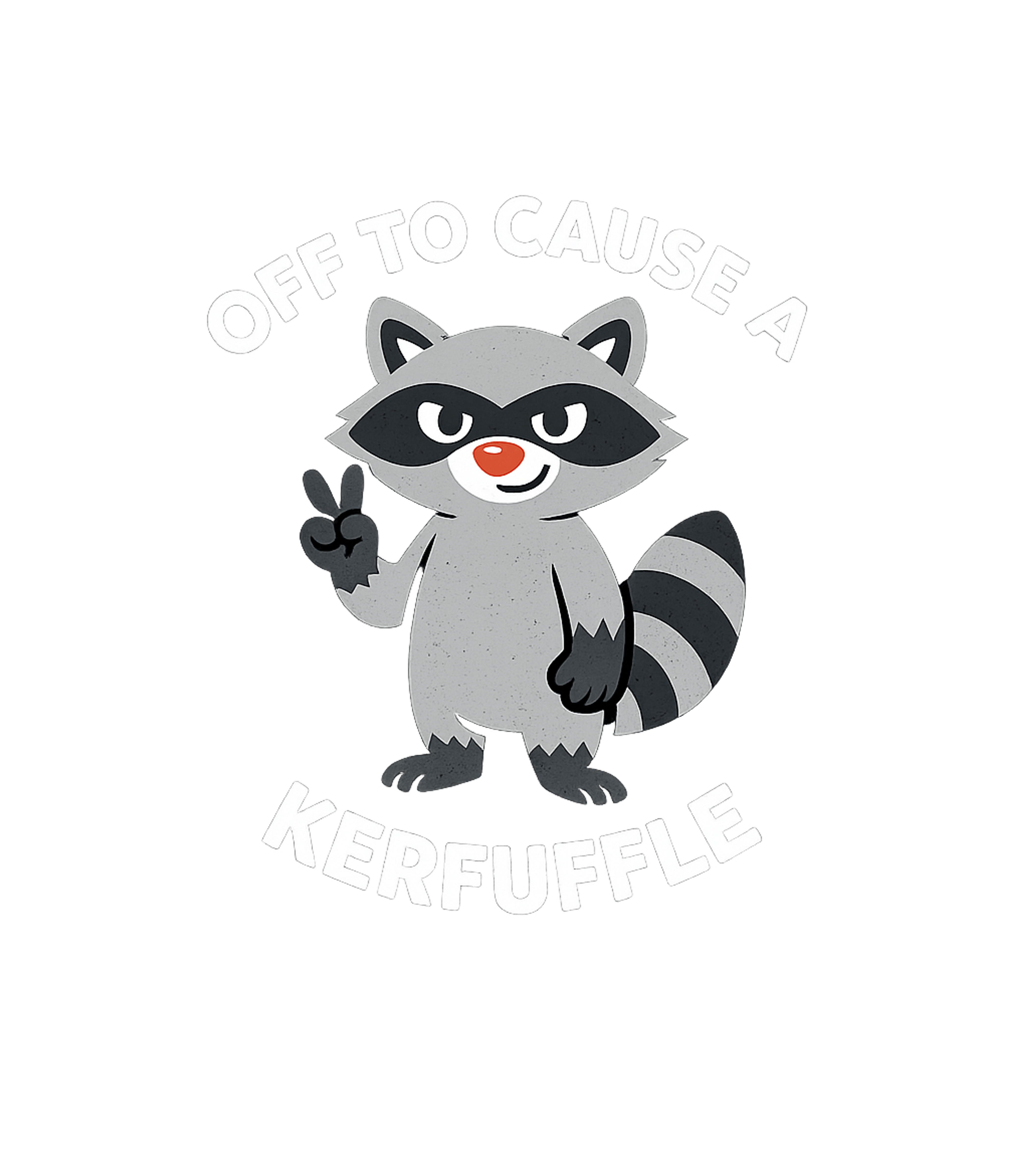 Mischievous Raccoon Kerfuffle Sarcasm Premium T-Shirt featuring Embrace your playful side with this funny design featuring a – designed by Geoff Brown @ SunFrog Mischievous Raccoon Kerfuffle Sarcasm Premium T-Shirt featuring Embrace your playful side with this funny design featuring a – designed by Geoff Brown @ SunFrog