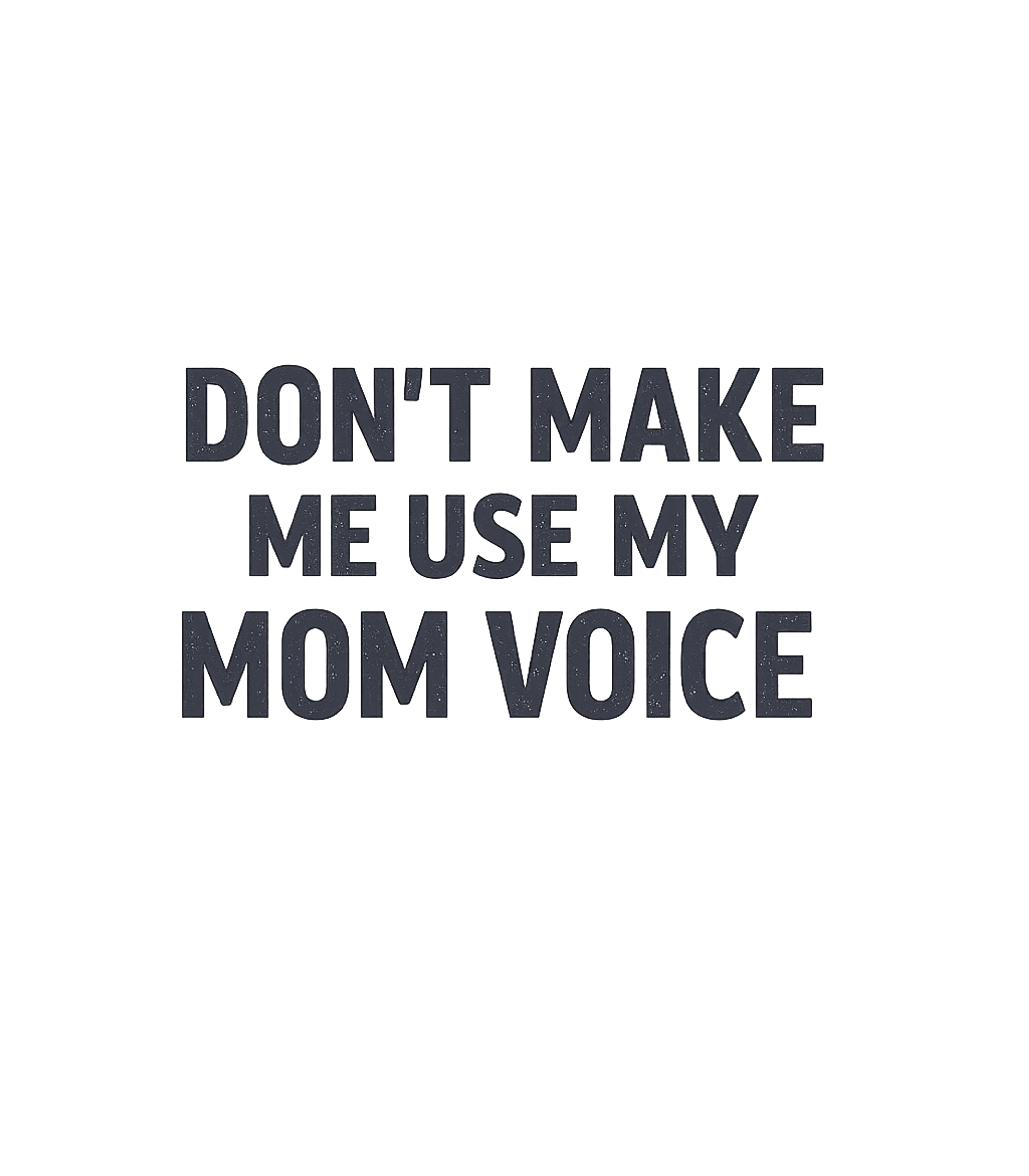 Mom Voice Warning Moms Premium T-Shirt featuring This humorous graphic tee is for every mom who knows the pow – designed by Geoff Brown @ SunFrog Mom Voice Warning Moms Premium T-Shirt featuring This humorous graphic tee is for every mom who knows the pow – designed by Geoff Brown @ SunFrog