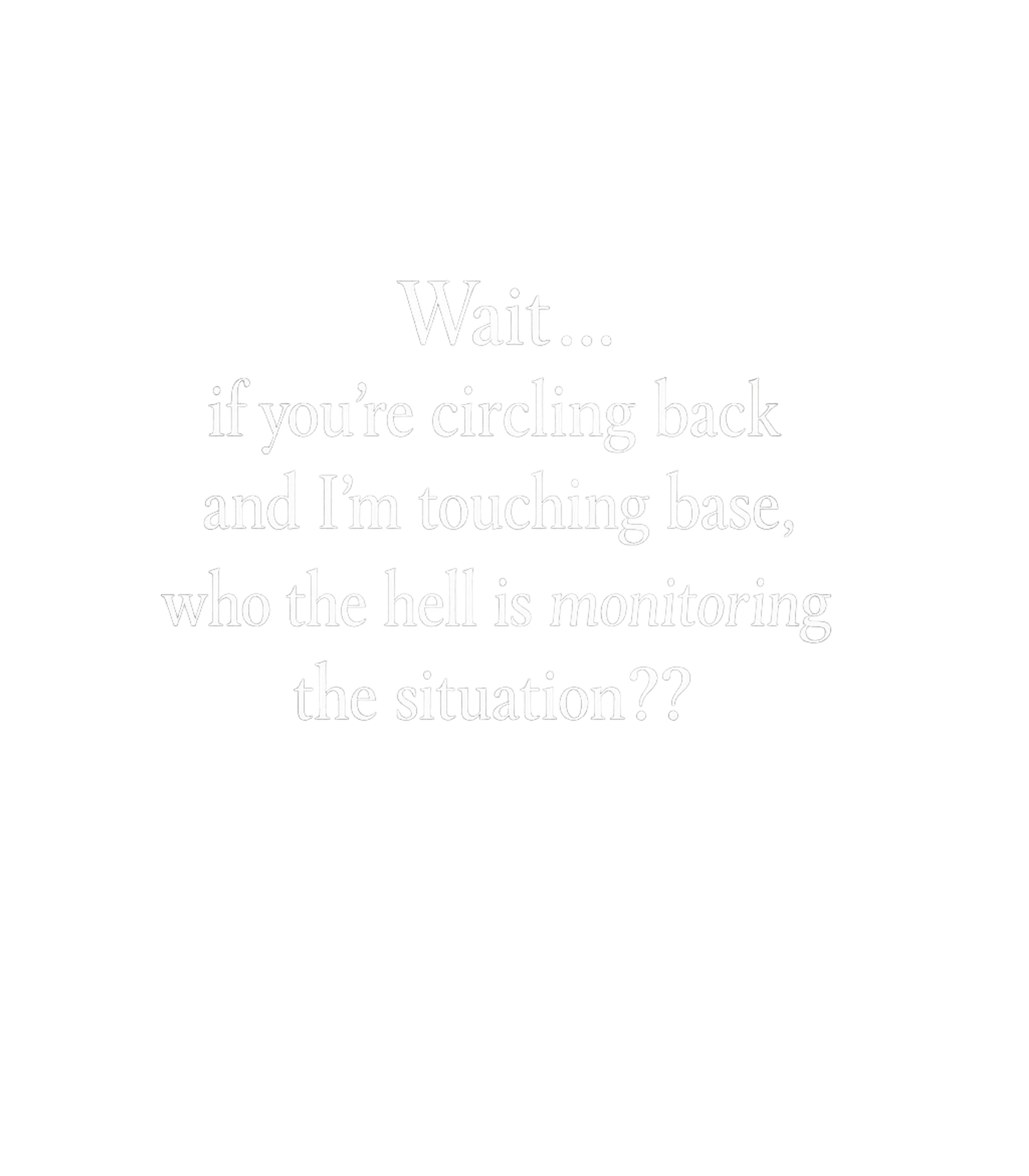 Monitoring The Situation Work / Office Humor Hooded Sweatshirt featuring Express your workplace wit with this sarcastic tee, question – designed by Geoff Brown @ SunFrog Monitoring The Situation Work / Office Humor Hooded Sweatshirt featuring Express your workplace wit with this sarcastic tee, question – designed by Geoff Brown @ SunFrog