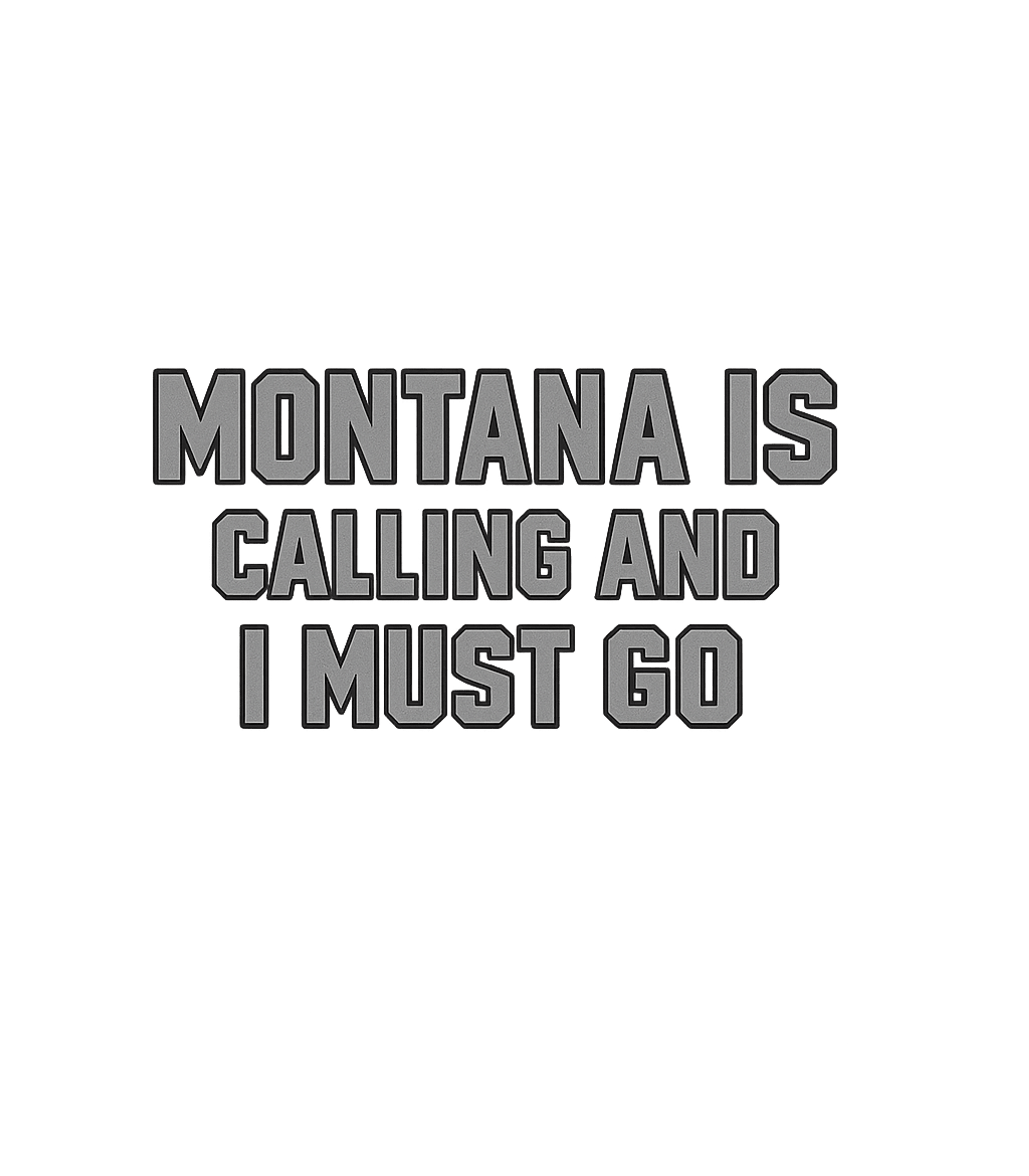 Montana Is Calling Montana Premium T-Shirt featuring Show your love for the Big Sky Country with this bold design – designed by Geoff Brown @ SunFrog Montana Is Calling Montana Premium T-Shirt featuring Show your love for the Big Sky Country with this bold design – designed by Geoff Brown @ SunFrog