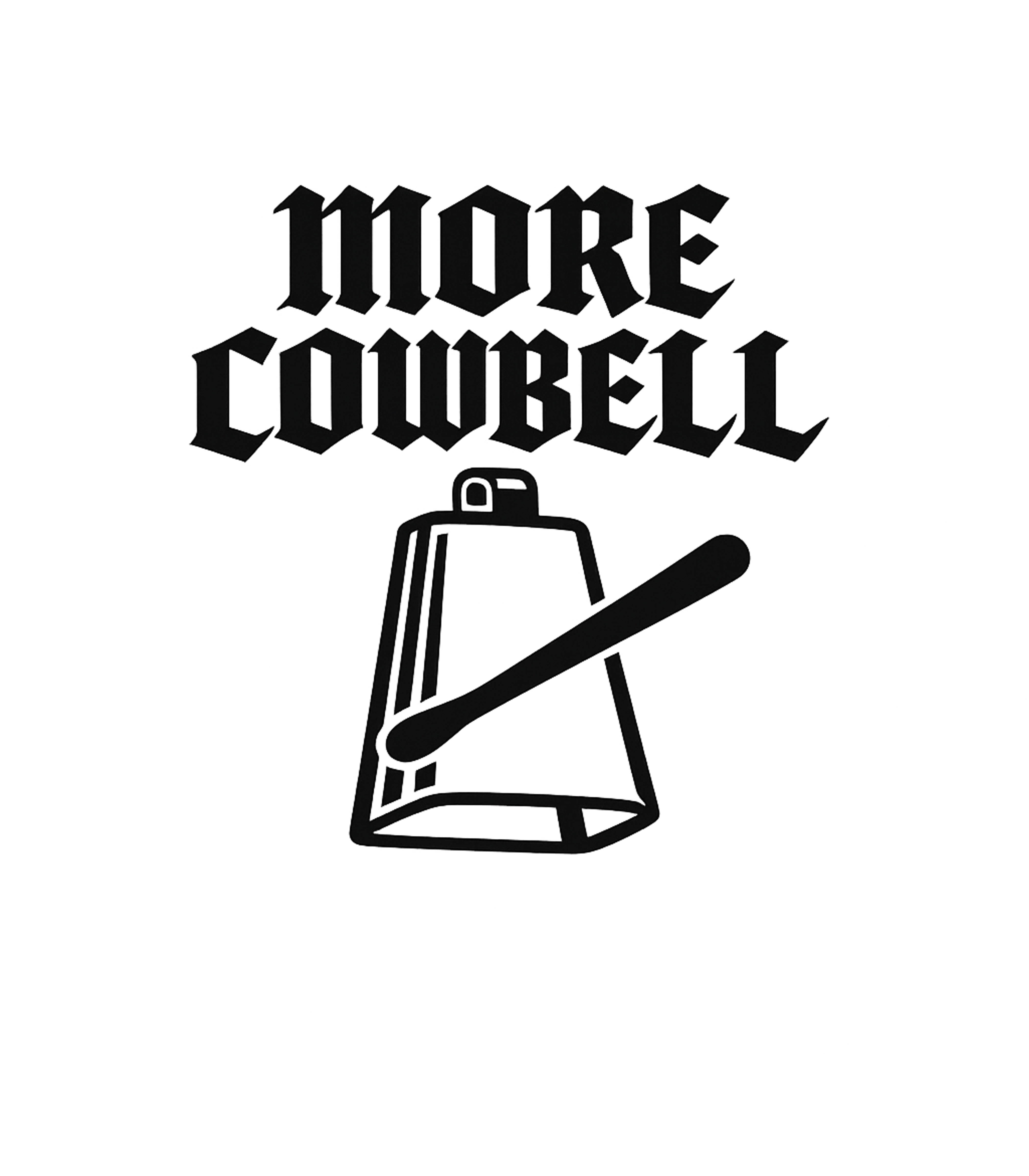 More Cowbell Music Premium T-Shirt featuring Channel your inner Gene Frenkle with this iconic 'More Cowbe – designed by Geoff Brown @ SunFrog More Cowbell Music Premium T-Shirt featuring Channel your inner Gene Frenkle with this iconic 'More Cowbe – designed by Geoff Brown @ SunFrog