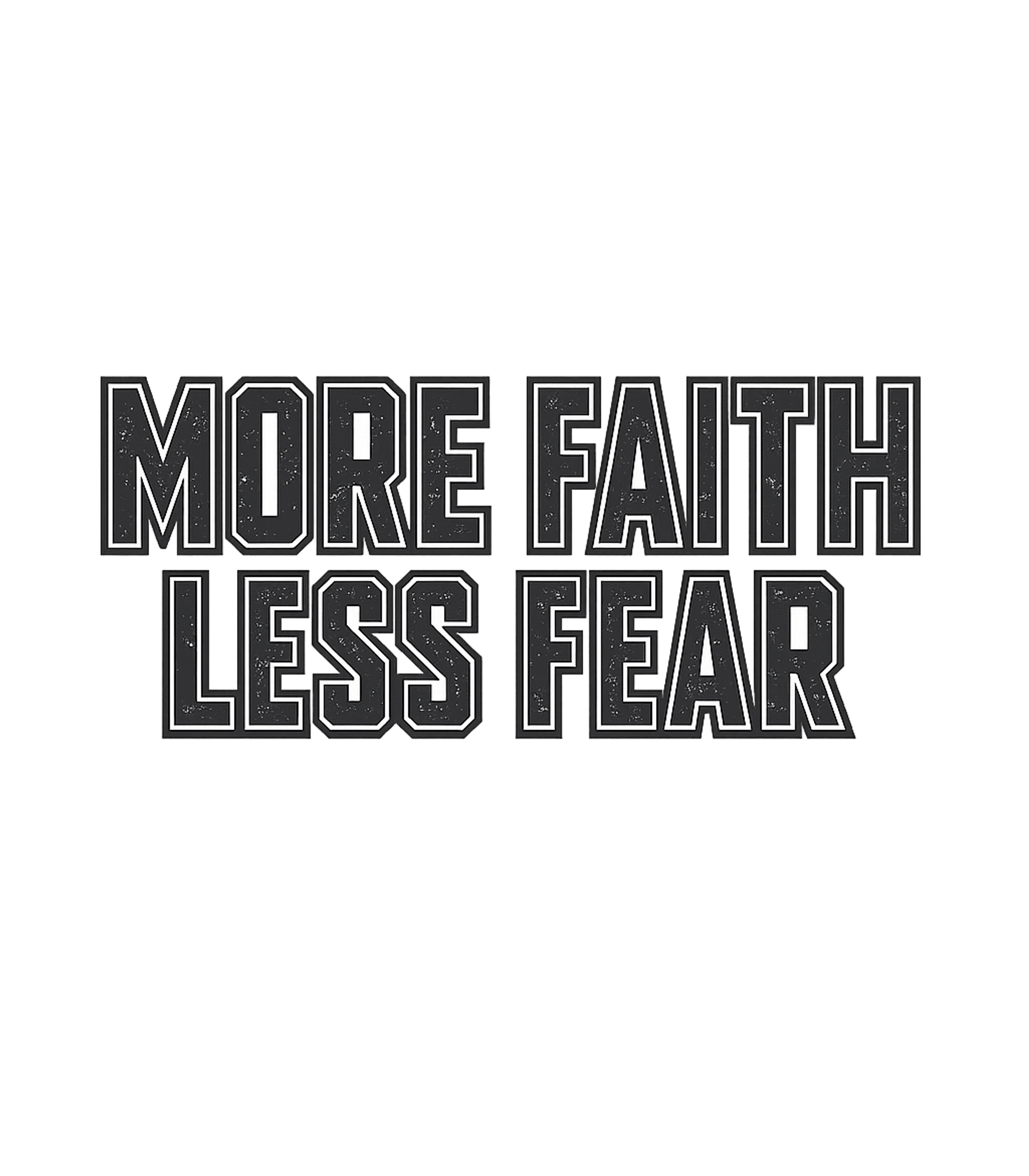 More Faith Less Fear Inspirational Messages Sticker featuring Embrace a positive mindset with this powerful 'More Faith Le – designed by Geoff Brown @ SunFrog More Faith Less Fear Inspirational Messages Sticker featuring Embrace a positive mindset with this powerful 'More Faith Le – designed by Geoff Brown @ SunFrog