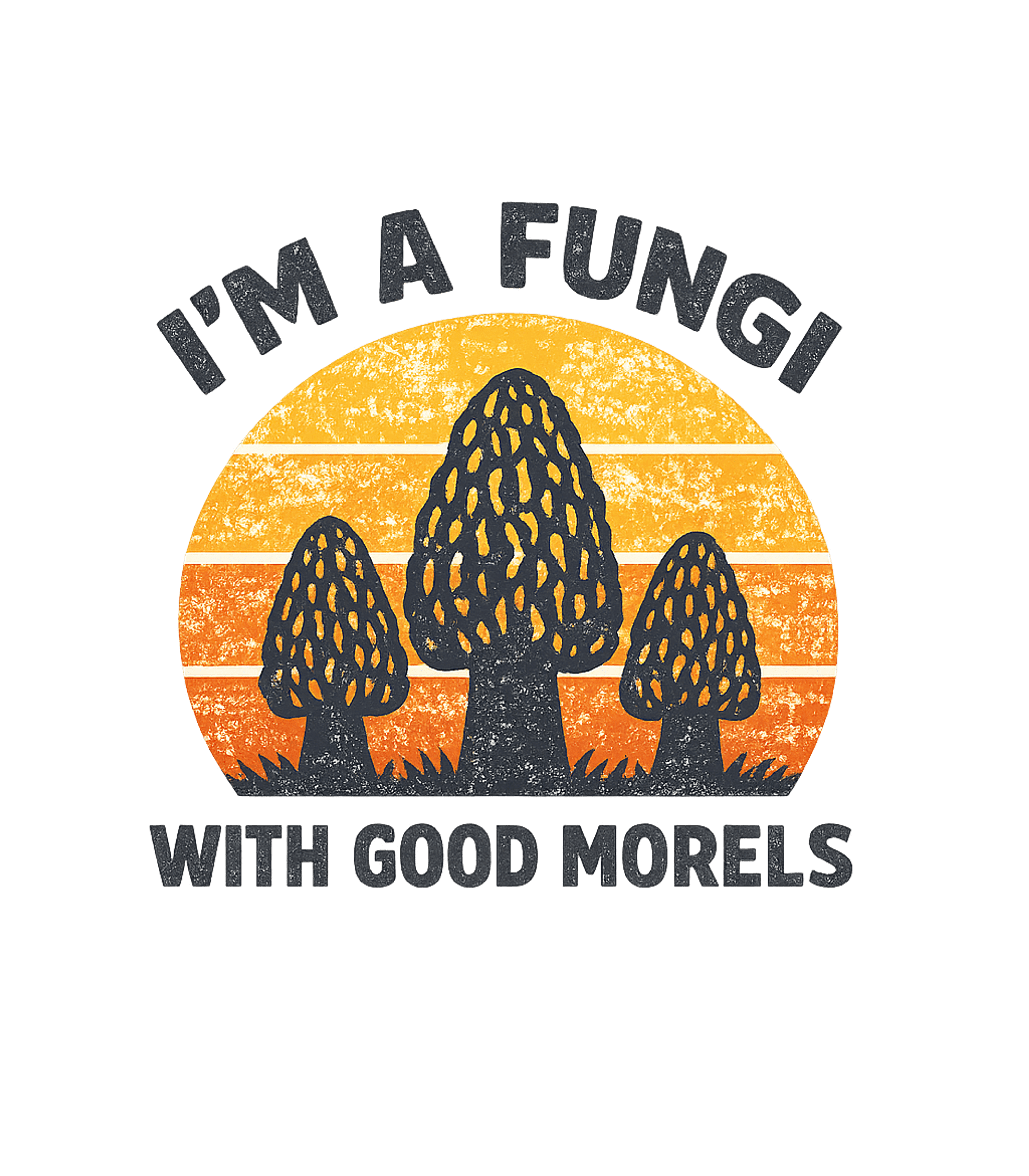 Morel Fungi Pun Dad Jokes Crewneck Sweatshirt featuring This fun graphic features morel mushrooms with a clever pun, – designed by Geoff Brown @ SunFrog Morel Fungi Pun Dad Jokes Crewneck Sweatshirt featuring This fun graphic features morel mushrooms with a clever pun, – designed by Geoff Brown @ SunFrog