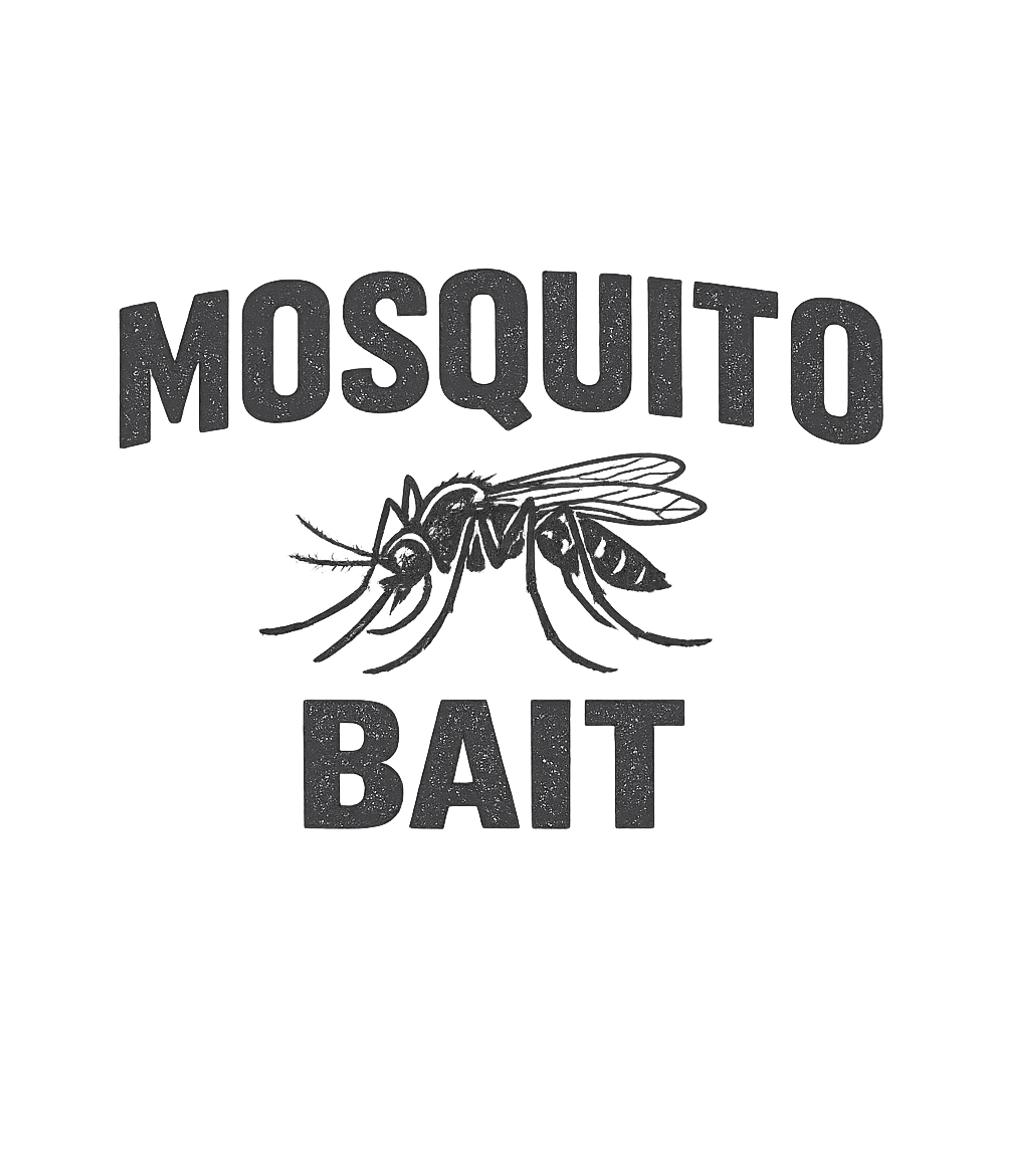 Mosquito Bait Sarcasm Premium T-Shirt featuring Sport this funny graphic tee if you're the one everyone know – designed by Geoff Brown @ SunFrog Mosquito Bait Sarcasm Premium T-Shirt featuring Sport this funny graphic tee if you're the one everyone know – designed by Geoff Brown @ SunFrog