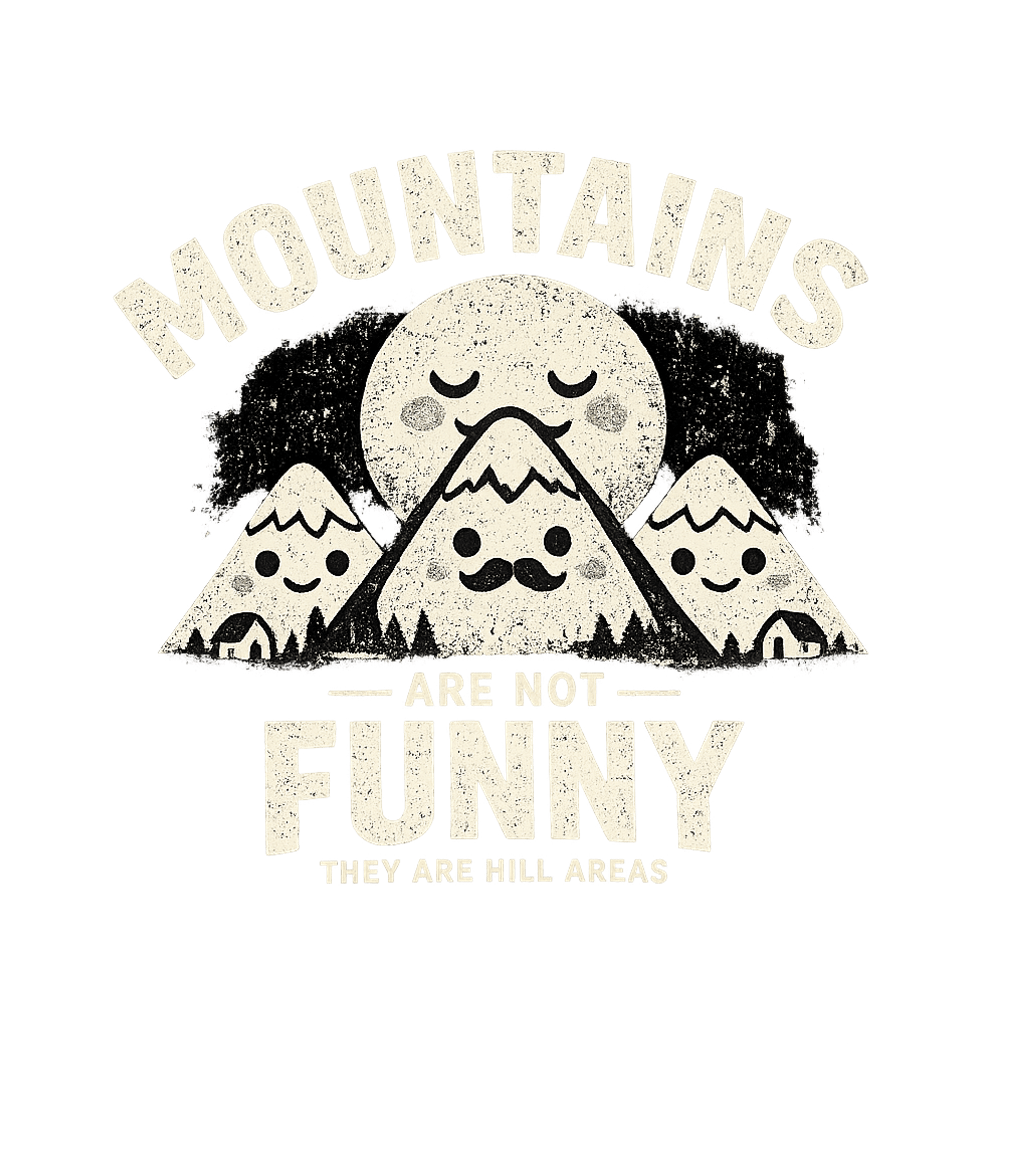 Mountains Not Funny Dad Jokes Premium T-Shirt featuring This whimsical graphic tee features cute, personified mounta – designed by Geoff Brown @ SunFrog Mountains Not Funny Dad Jokes Premium T-Shirt featuring This whimsical graphic tee features cute, personified mounta – designed by Geoff Brown @ SunFrog