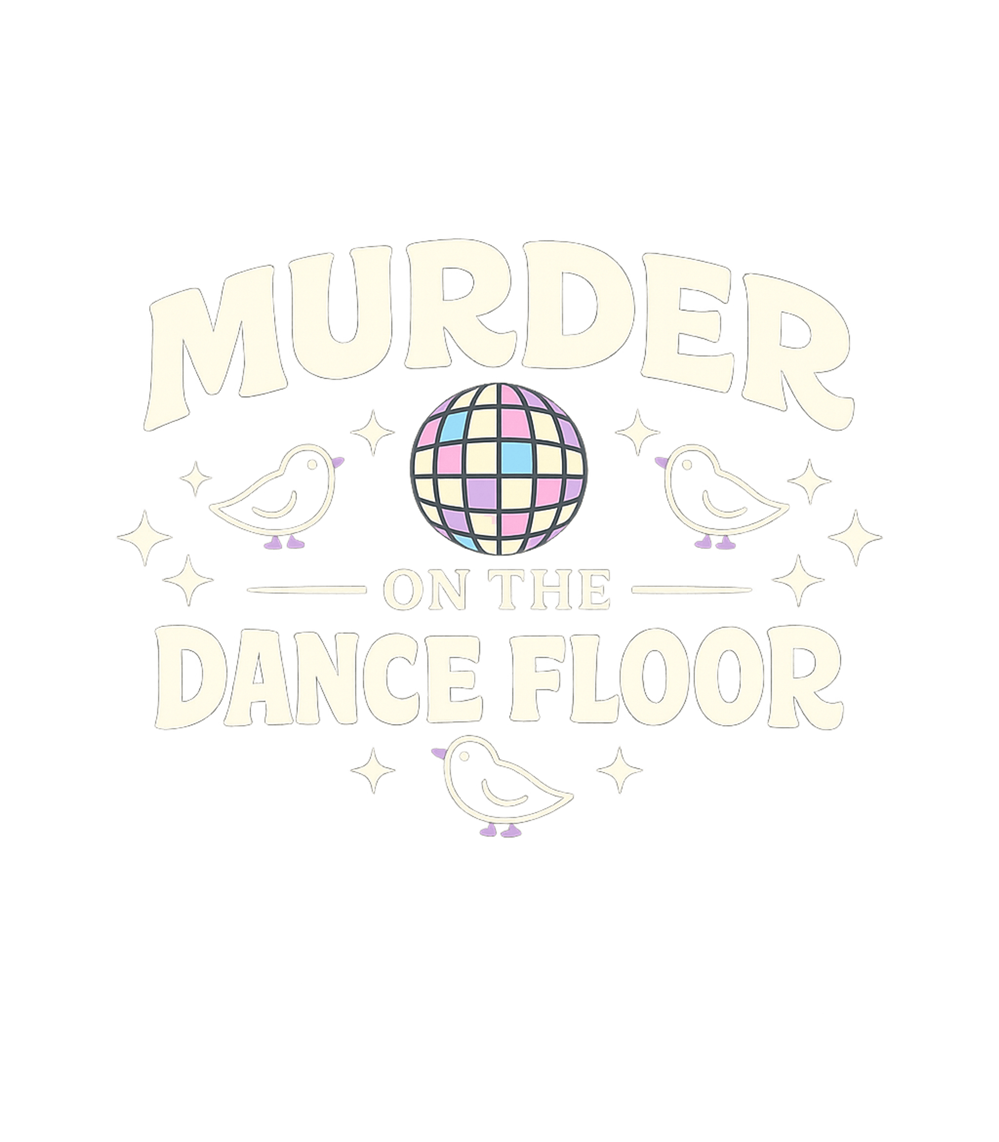 Murder Dance Floor Sarcasm Hooded Sweatshirt featuring This whimsical tee features a pastel disco ball and charming – designed by Geoff Brown @ SunFrog Murder Dance Floor Sarcasm Hooded Sweatshirt featuring This whimsical tee features a pastel disco ball and charming – designed by Geoff Brown @ SunFrog