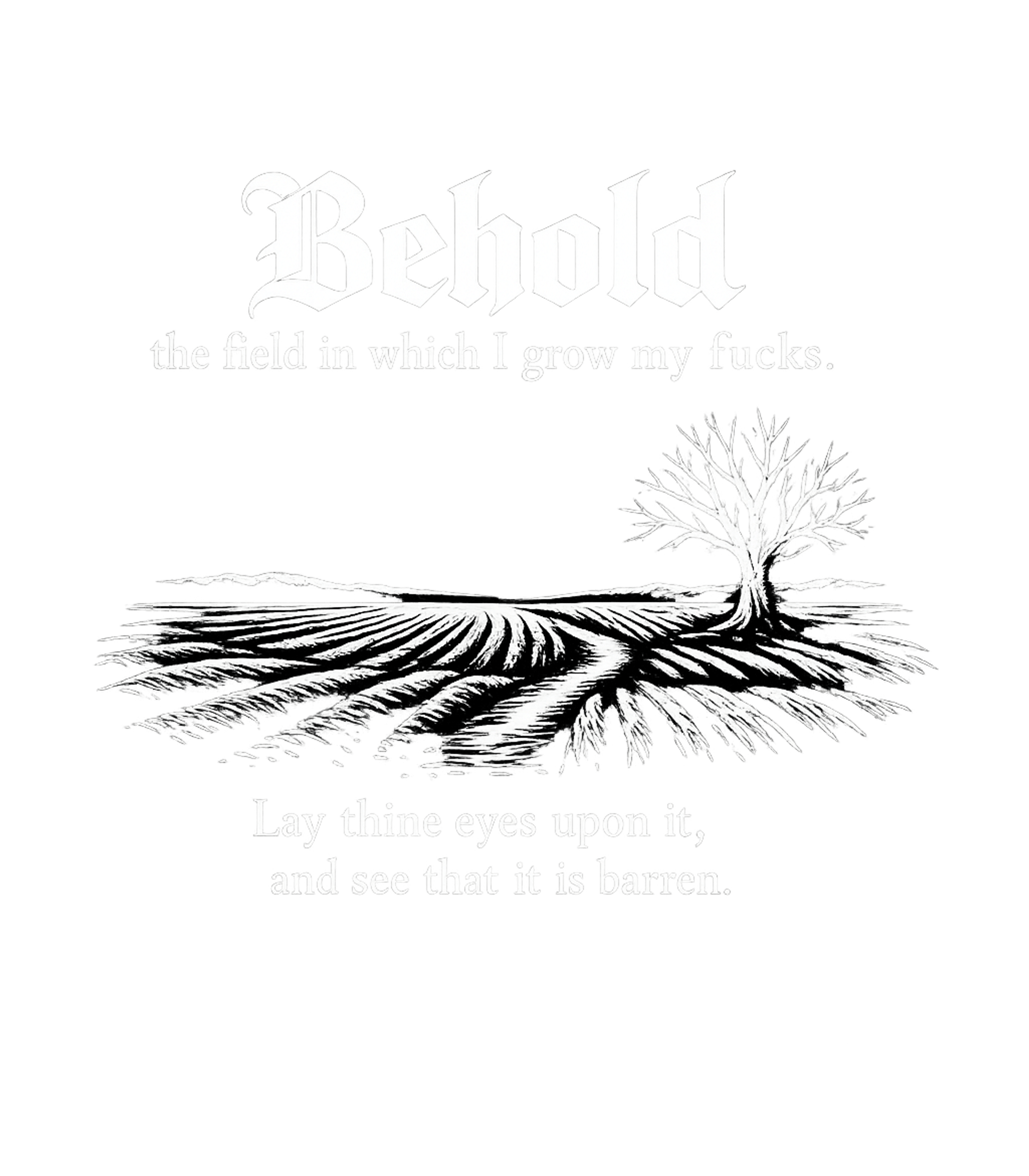 My Barren Field Sarcasm Hooded Sweatshirt featuring Embrace your indifference with this stark, humorous tee feat – designed by Geoff Brown @ SunFrog My Barren Field Sarcasm Hooded Sweatshirt featuring Embrace your indifference with this stark, humorous tee feat – designed by Geoff Brown @ SunFrog