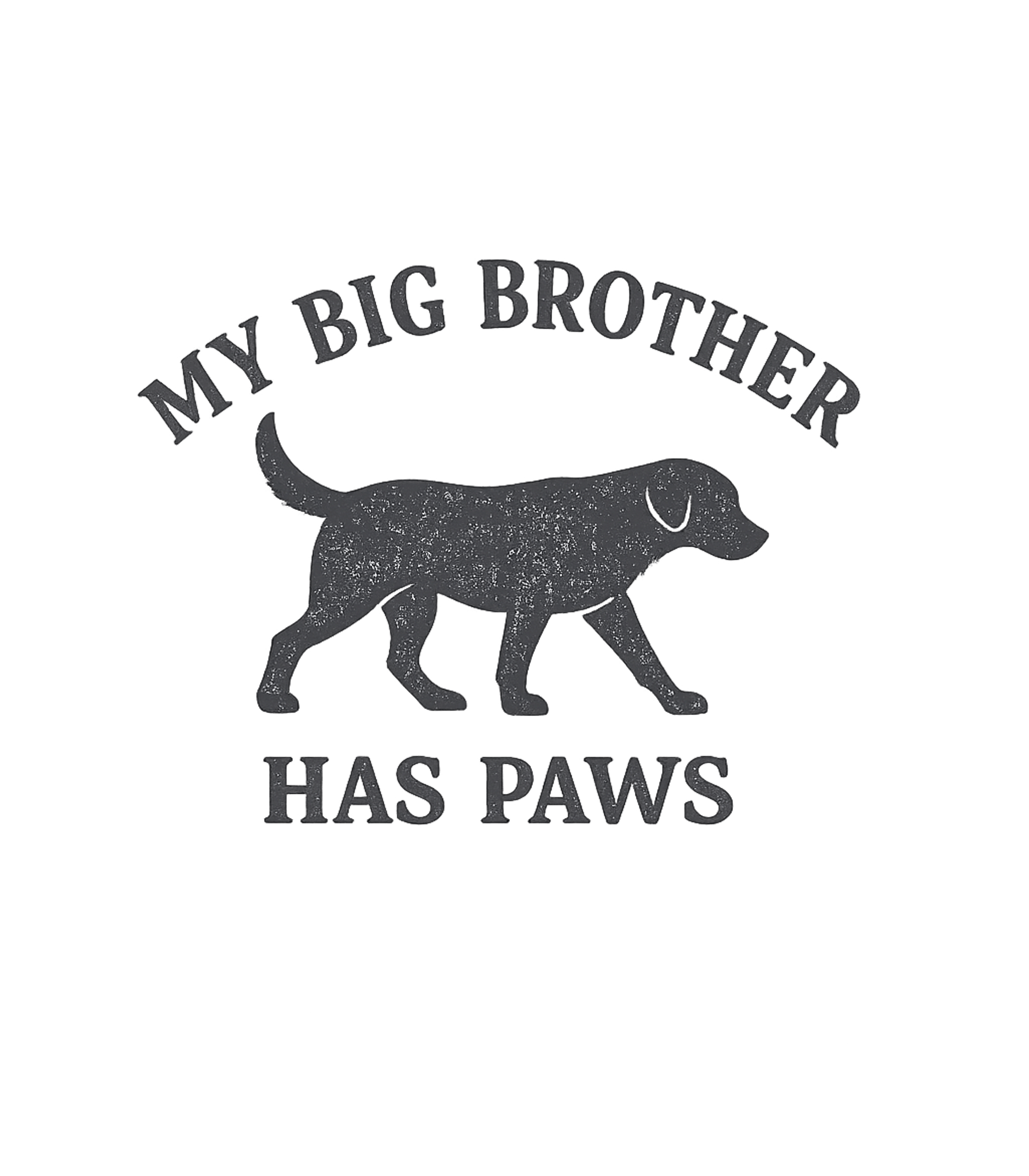 My Big Brother Paws Dogs Premium T-Shirt featuring This distressed graphic features a proud dog silhouette and – designed by Geoff Brown @ SunFrog My Big Brother Paws Dogs Premium T-Shirt featuring This distressed graphic features a proud dog silhouette and – designed by Geoff Brown @ SunFrog