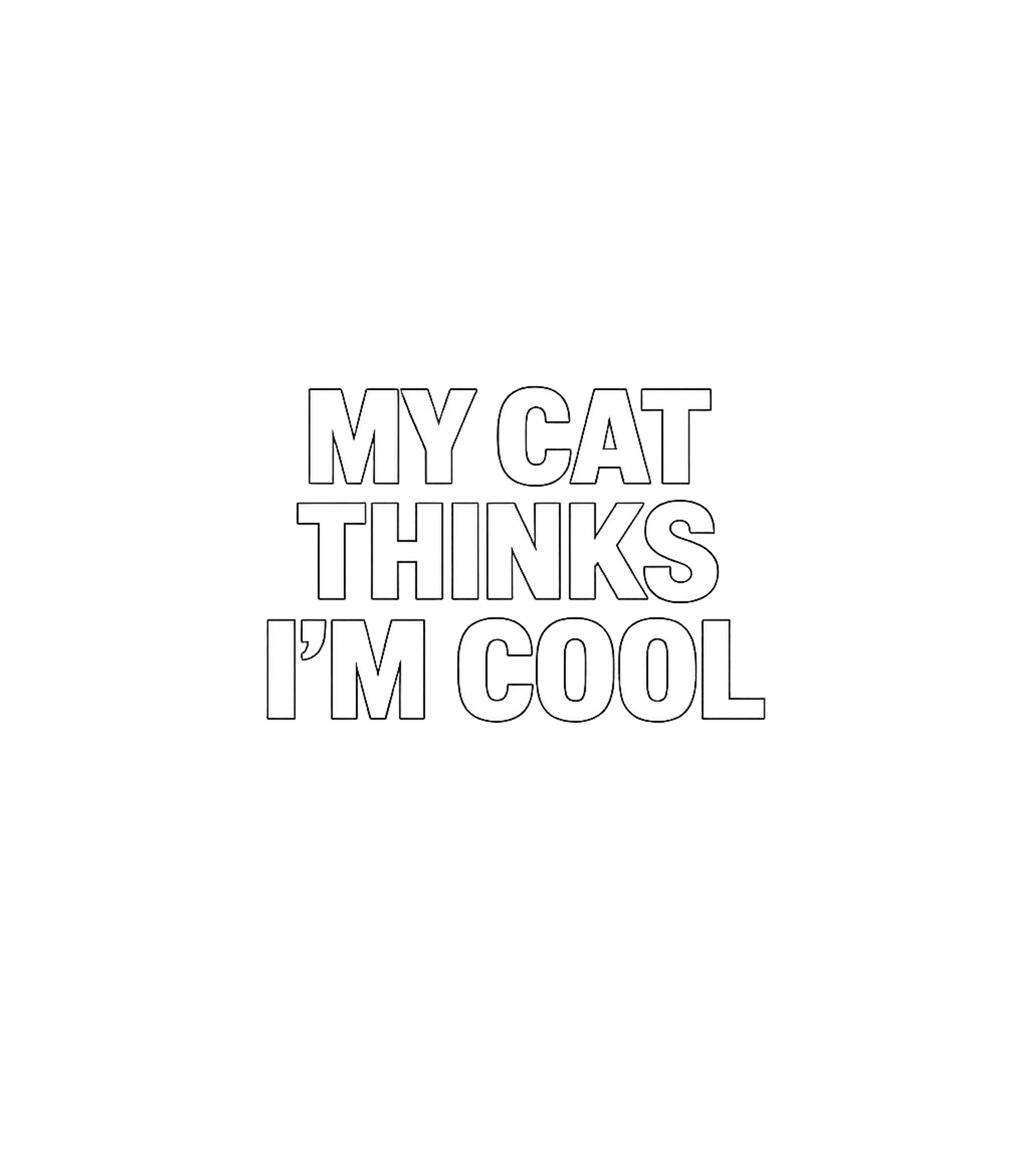 My Cat Thinks I'm Cool Cats Premium T-Shirt featuring Show off your feline pride with this humorous tee that celeb – designed by Geoff Brown @ SunFrog My Cat Thinks I'm Cool Cats Premium T-Shirt featuring Show off your feline pride with this humorous tee that celeb – designed by Geoff Brown @ SunFrog