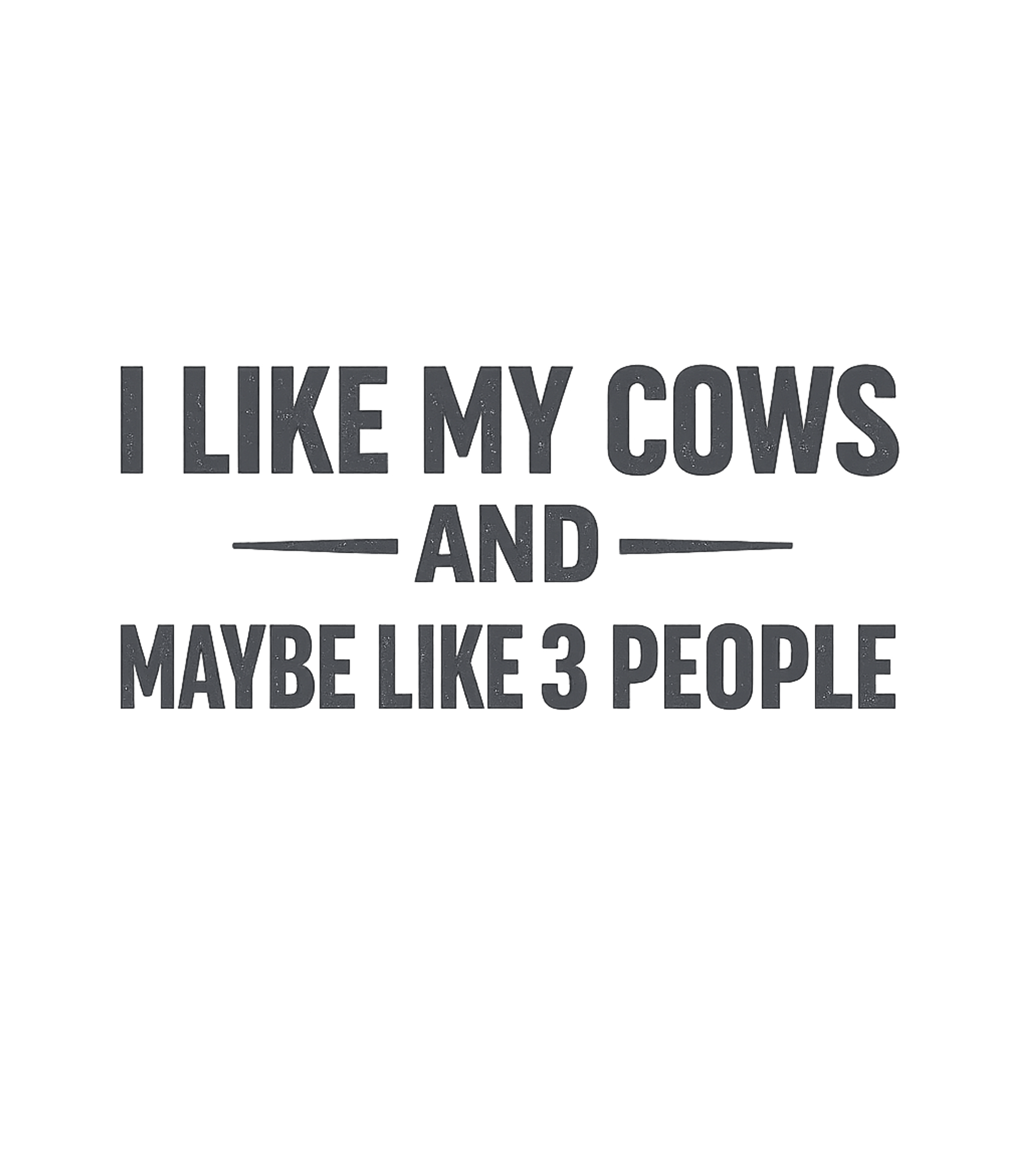 My Cows And 3 People Sarcasm Premium T-Shirt featuring Show your love for farm animals with this humorous design st – designed by Geoff Brown @ SunFrog My Cows And 3 People Sarcasm Premium T-Shirt featuring Show your love for farm animals with this humorous design st – designed by Geoff Brown @ SunFrog