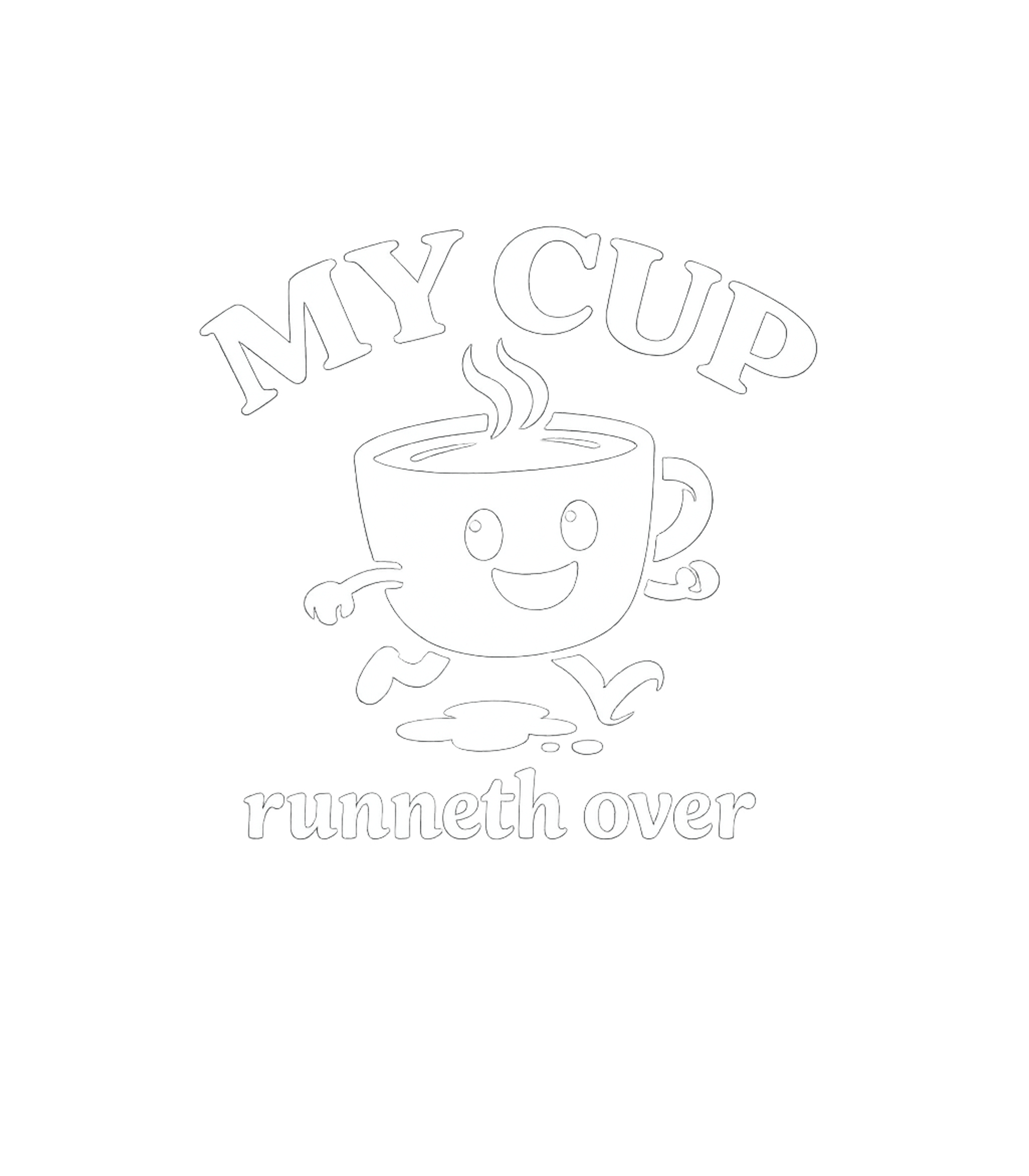 My Cup Runneth Over Inspirational Messages Premium T-Shirt featuring Celebrate overflowing joy and gratitude with this whimsical – designed by Geoff Brown @ SunFrog My Cup Runneth Over Inspirational Messages Premium T-Shirt featuring Celebrate overflowing joy and gratitude with this whimsical – designed by Geoff Brown @ SunFrog