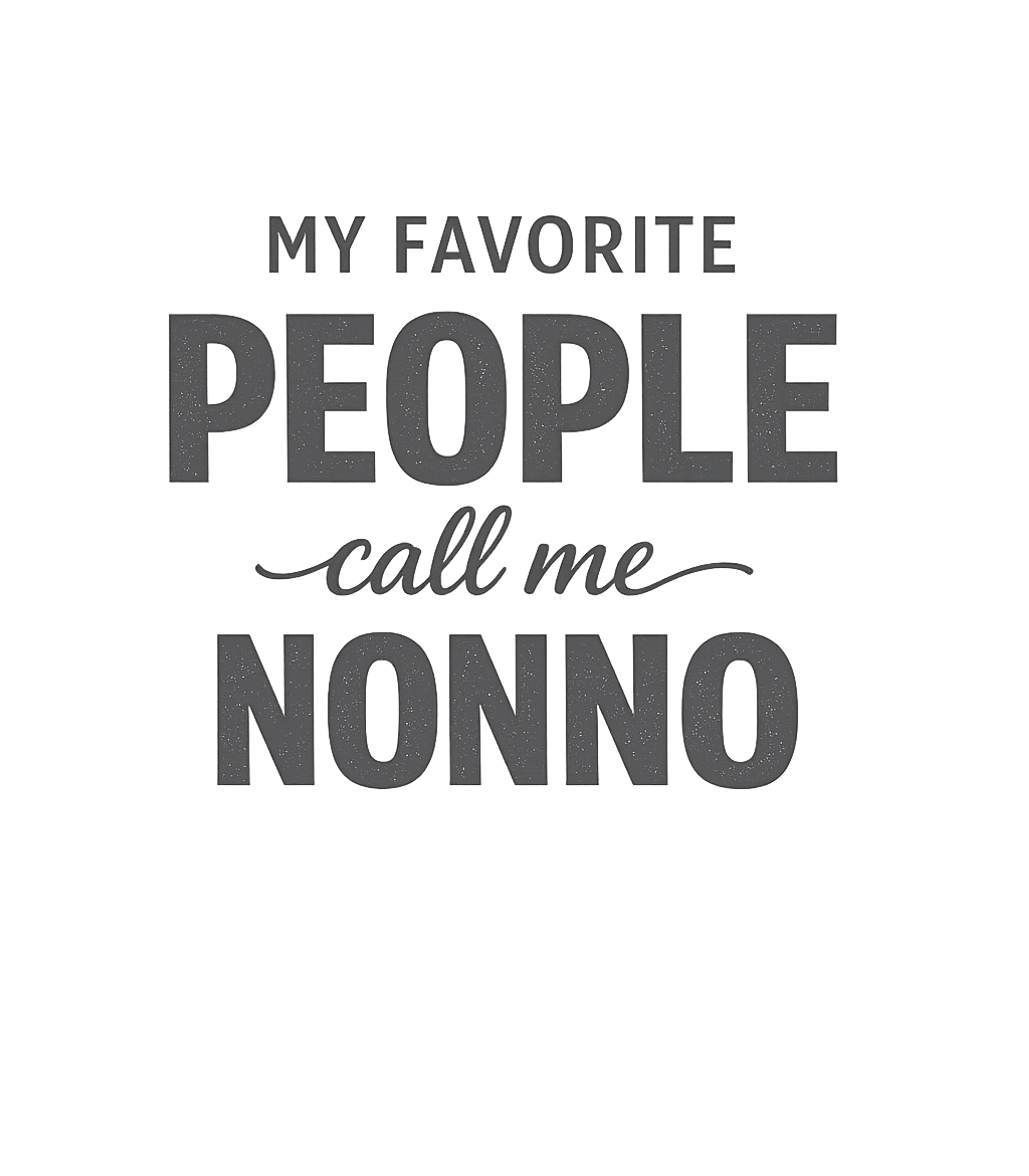 My Favorite Nonno Grandpa Premium T-Shirt featuring Celebrate the special bond with your grandchildren with this – designed by Geoff Brown @ SunFrog My Favorite Nonno Grandpa Premium T-Shirt featuring Celebrate the special bond with your grandchildren with this – designed by Geoff Brown @ SunFrog