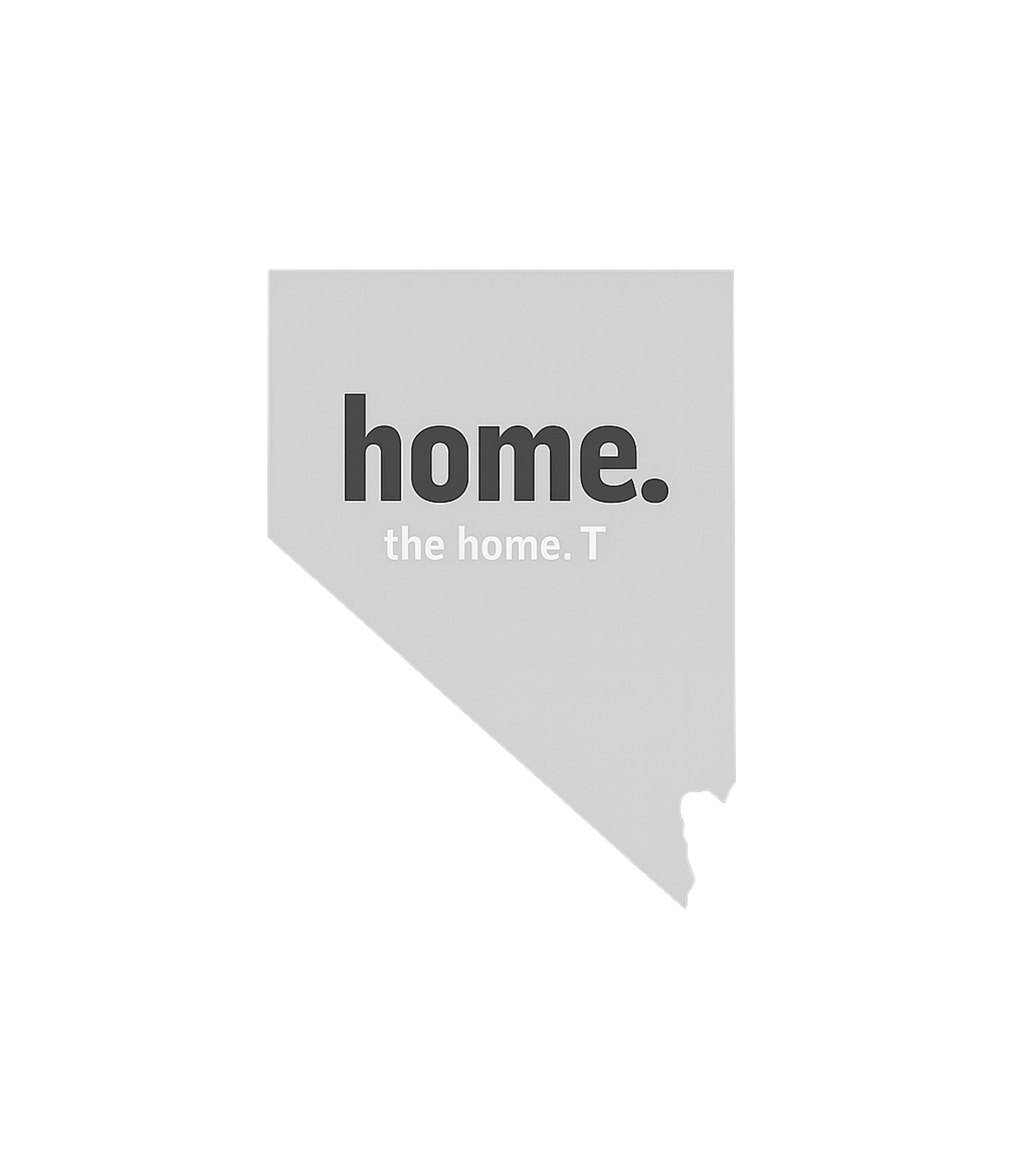 Nevada Home State Pride Nevada Premium T-Shirt featuring Show your love for Nevada with this minimalist 'home – designed by Geoff Brown @ SunFrog Nevada Home State Pride Nevada Premium T-Shirt featuring Show your love for Nevada with this minimalist 'home – designed by Geoff Brown @ SunFrog