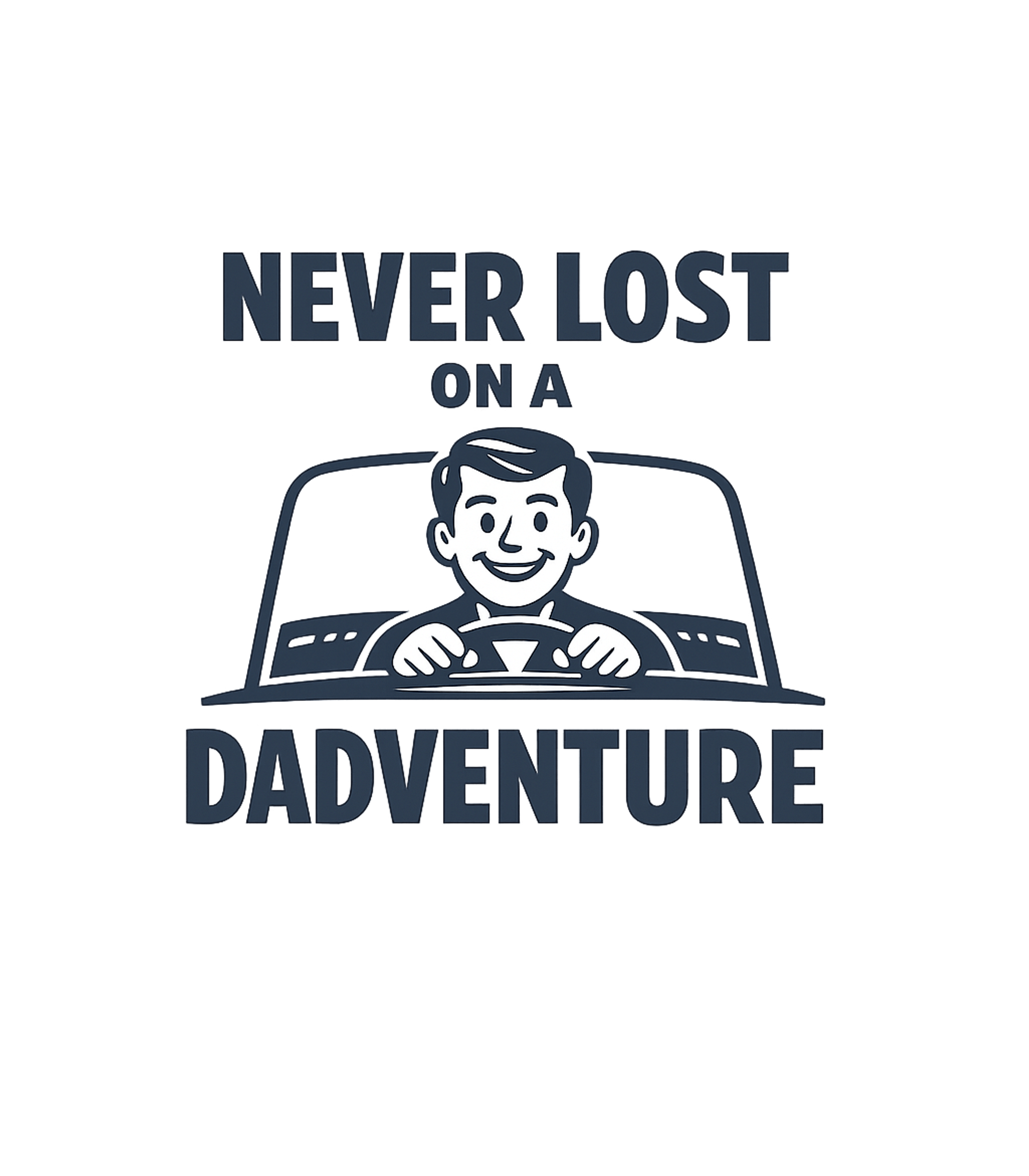 Never Lost Dadventure Dads Premium T-Shirt featuring Embrace the fun of fatherhood with this retro-style graphic – designed by Geoff Brown @ SunFrog Never Lost Dadventure Dads Premium T-Shirt featuring Embrace the fun of fatherhood with this retro-style graphic – designed by Geoff Brown @ SunFrog
