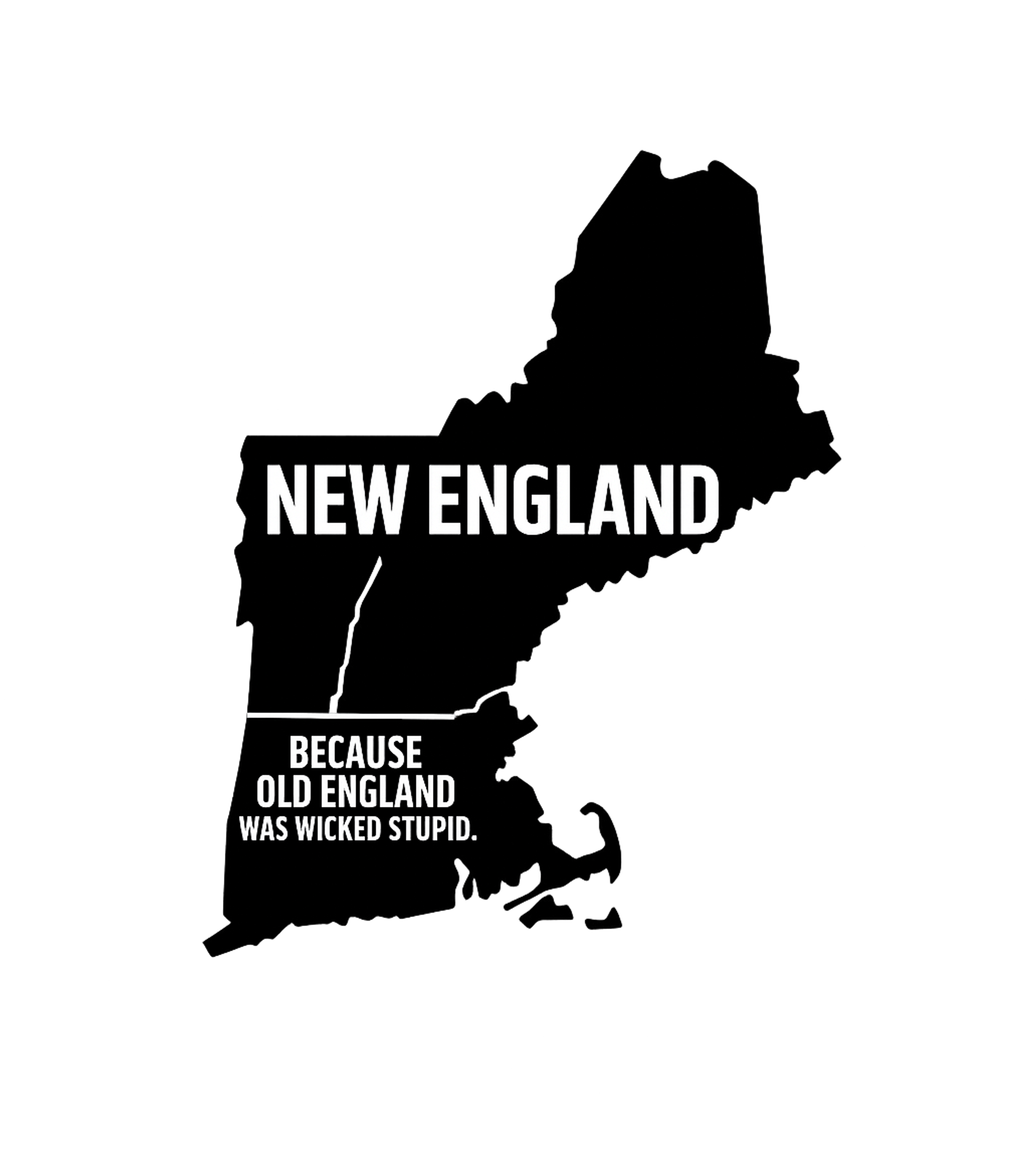 New England Wicked Stupid Massachusetts Premium T-Shirt featuring Show your New England pride with this humorous graphic tee, – designed by Geoff Brown @ SunFrog New England Wicked Stupid Massachusetts Premium T-Shirt featuring Show your New England pride with this humorous graphic tee, – designed by Geoff Brown @ SunFrog