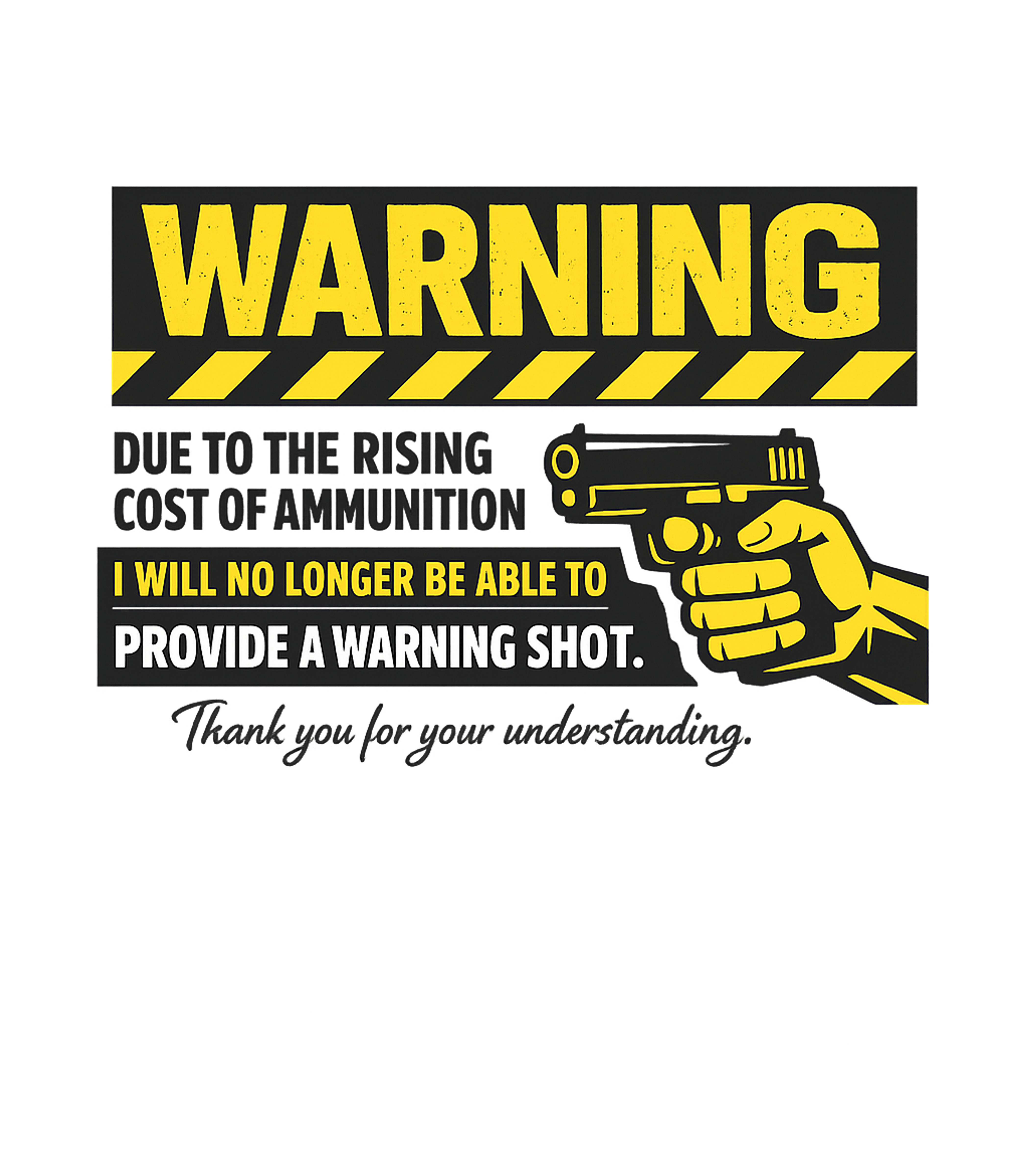 No Warning Shot Sarcasm Premium T-Shirt featuring This design features a humorous warning about the rising cos – designed by Geoff Brown @ SunFrog No Warning Shot Sarcasm Premium T-Shirt featuring This design features a humorous warning about the rising cos – designed by Geoff Brown @ SunFrog