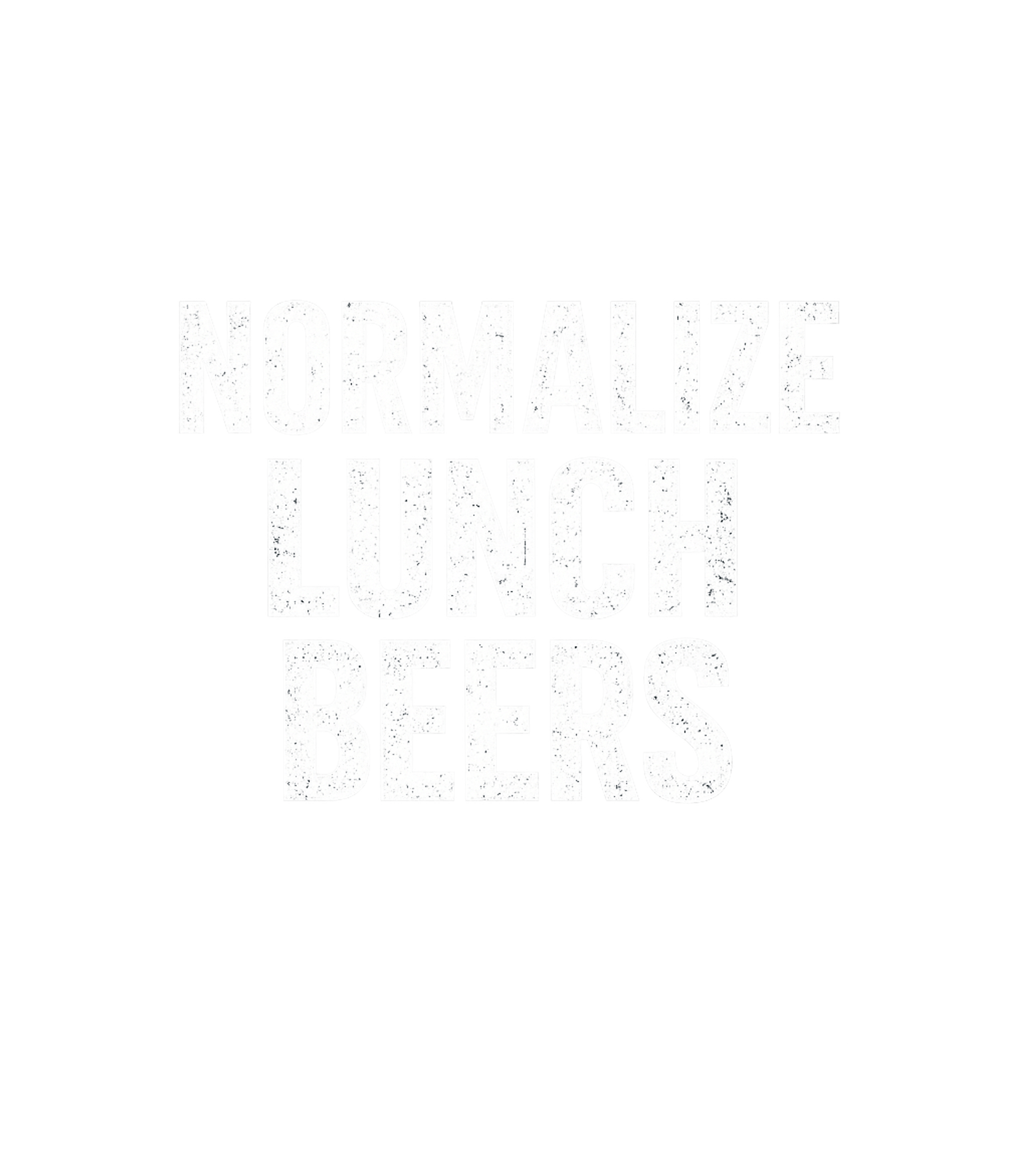 Normalize Lunch Beers Work / Office Humor Sticker featuring Embrace a relaxed workday with this bold and humorous "Norma – designed by Geoff Brown @ SunFrog Normalize Lunch Beers Work / Office Humor Sticker featuring Embrace a relaxed workday with this bold and humorous "Norma – designed by Geoff Brown @ SunFrog