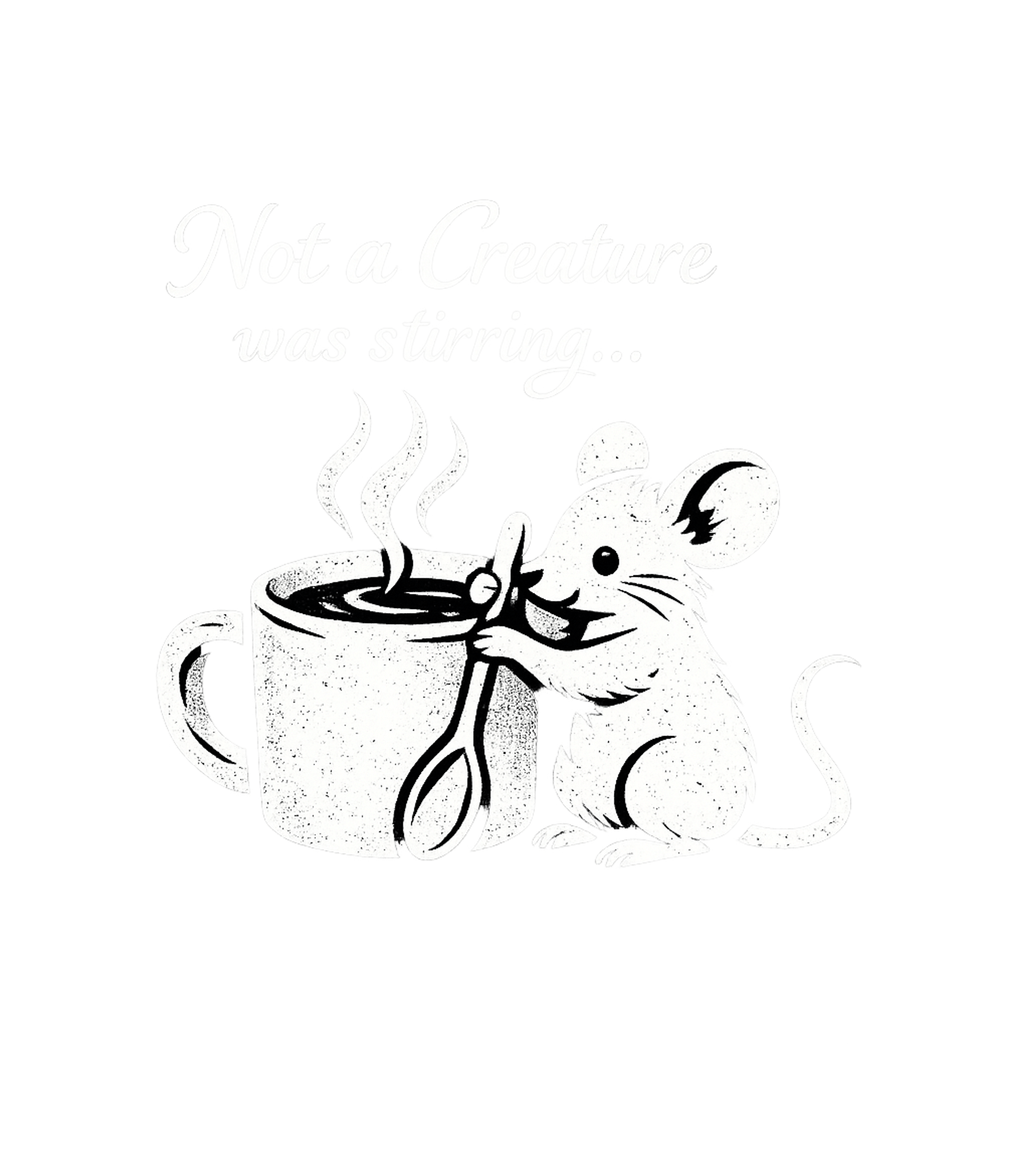 Not A Creature Was Stirring Men's T Shirt Graphic Premium T-Shirt featuring Generated via Design Mixer – designed by Geoff Brown @ SunFrog Not A Creature Was Stirring Men's T Shirt Graphic Premium T-Shirt featuring Generated via Design Mixer – designed by Geoff Brown @ SunFrog