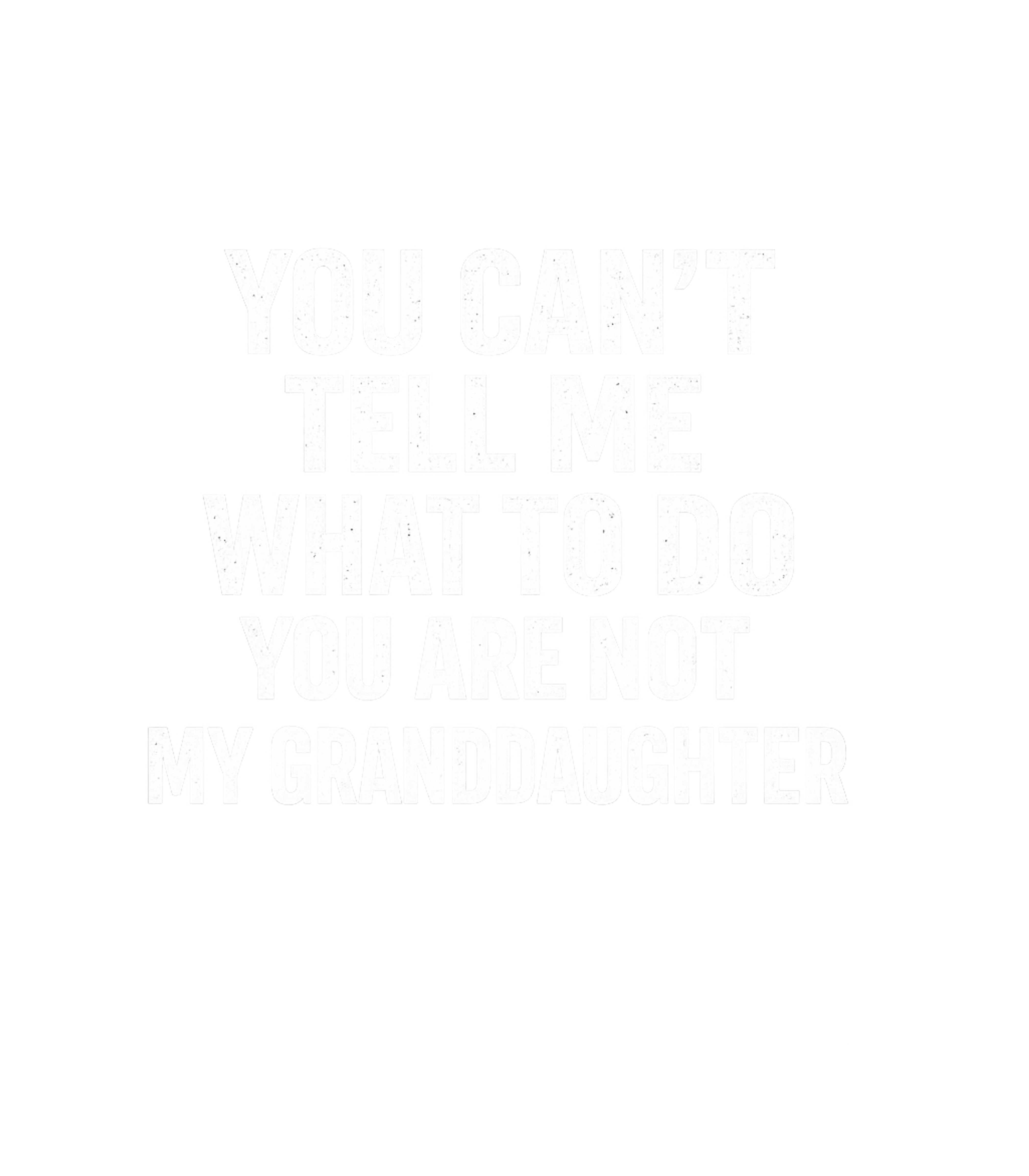 Not My Granddaughter Grandpa Hooded Sweatshirt featuring This funny graphic tee features a bold statement about famil – designed by Geoff Brown @ SunFrog Not My Granddaughter Grandpa Hooded Sweatshirt featuring This funny graphic tee features a bold statement about famil – designed by Geoff Brown @ SunFrog