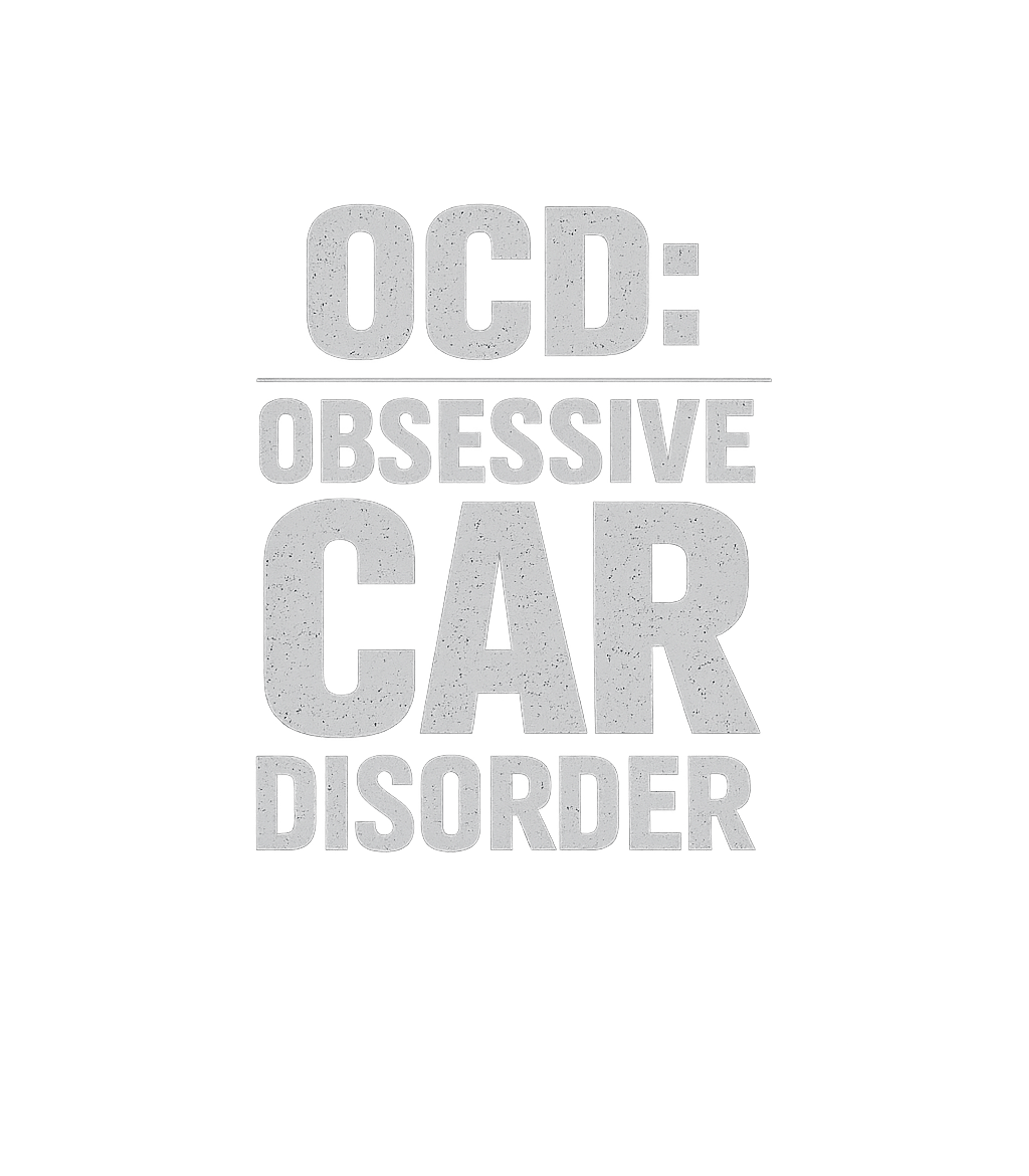 Obsessive Car Disorder Men's T Shirt Graphic Premium T-Shirt featuring Generated via Design Mixer – designed by Geoff Brown @ SunFrog Obsessive Car Disorder Men's T Shirt Graphic Premium T-Shirt featuring Generated via Design Mixer – designed by Geoff Brown @ SunFrog