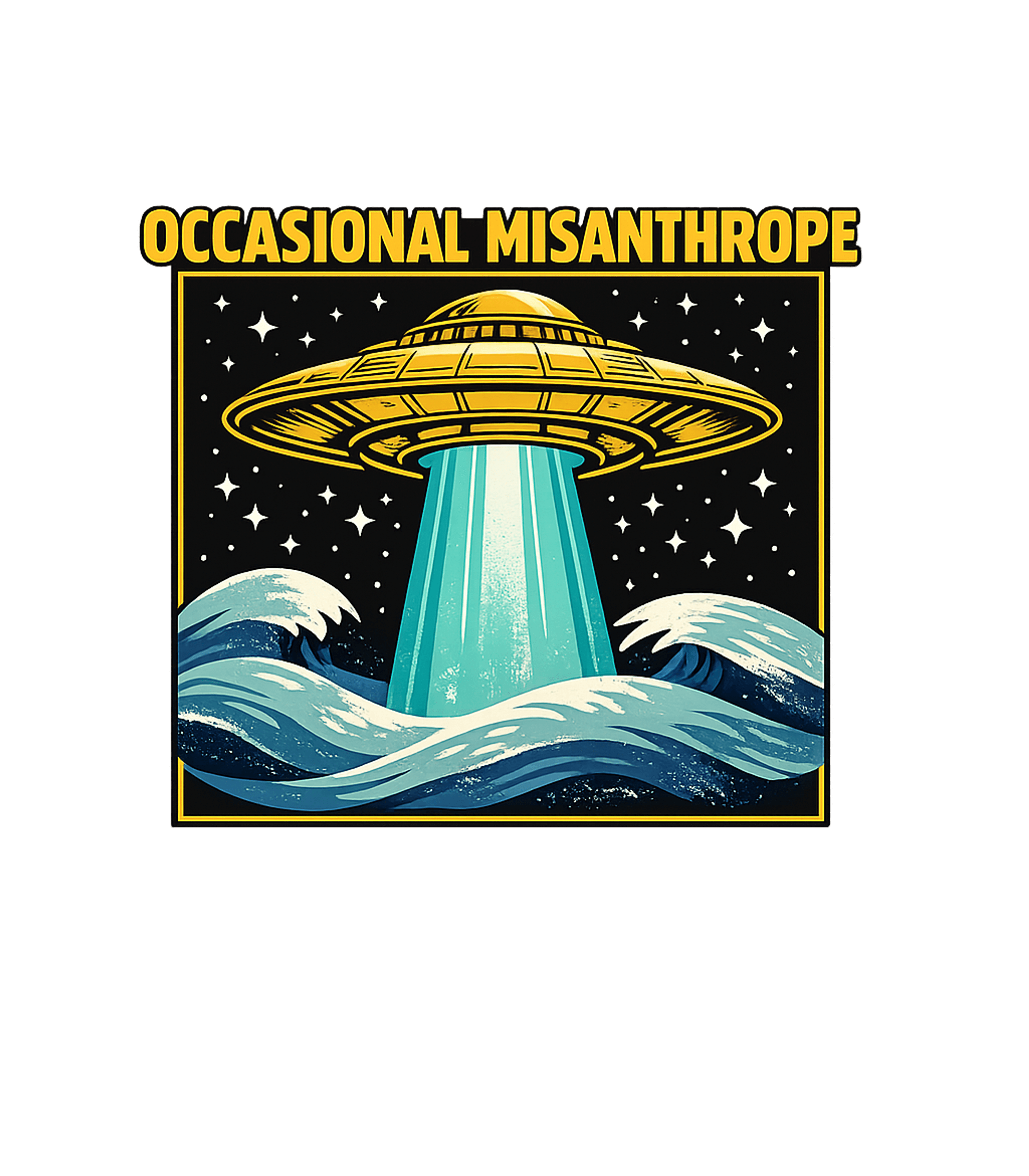 Occasional Misanthrope UFO Sarcasm Crewneck Sweatshirt featuring Embrace your introverted side with this humorous 'Occasional – designed by Geoff Brown @ SunFrog Occasional Misanthrope UFO Sarcasm Crewneck Sweatshirt featuring Embrace your introverted side with this humorous 'Occasional – designed by Geoff Brown @ SunFrog