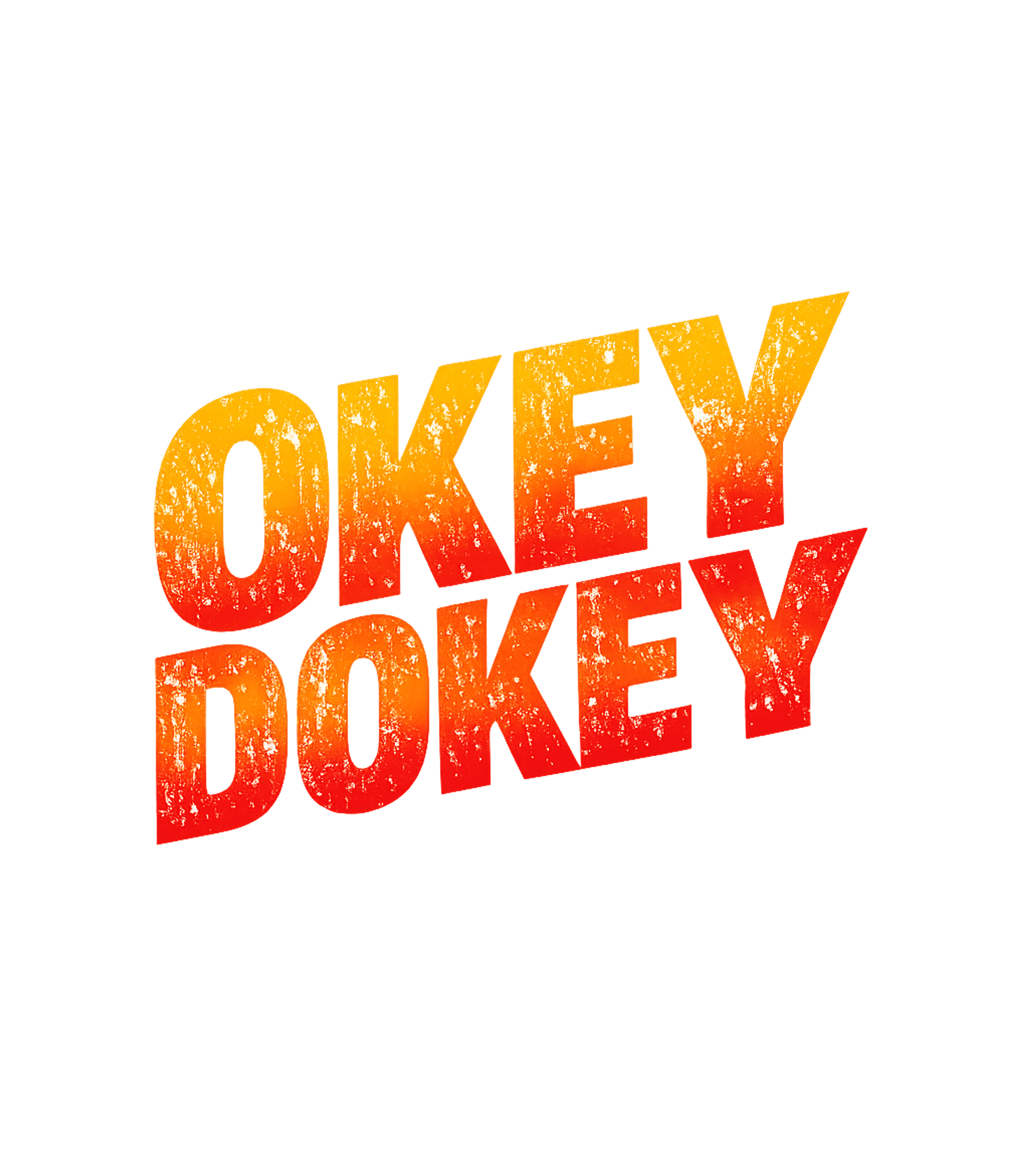 Okey Dokey Sarcasm Premium T-Shirt featuring Embrace an easygoing attitude with this Okey Dokey graphic t – designed by Geoff Brown @ SunFrog Okey Dokey Sarcasm Premium T-Shirt featuring Embrace an easygoing attitude with this Okey Dokey graphic t – designed by Geoff Brown @ SunFrog