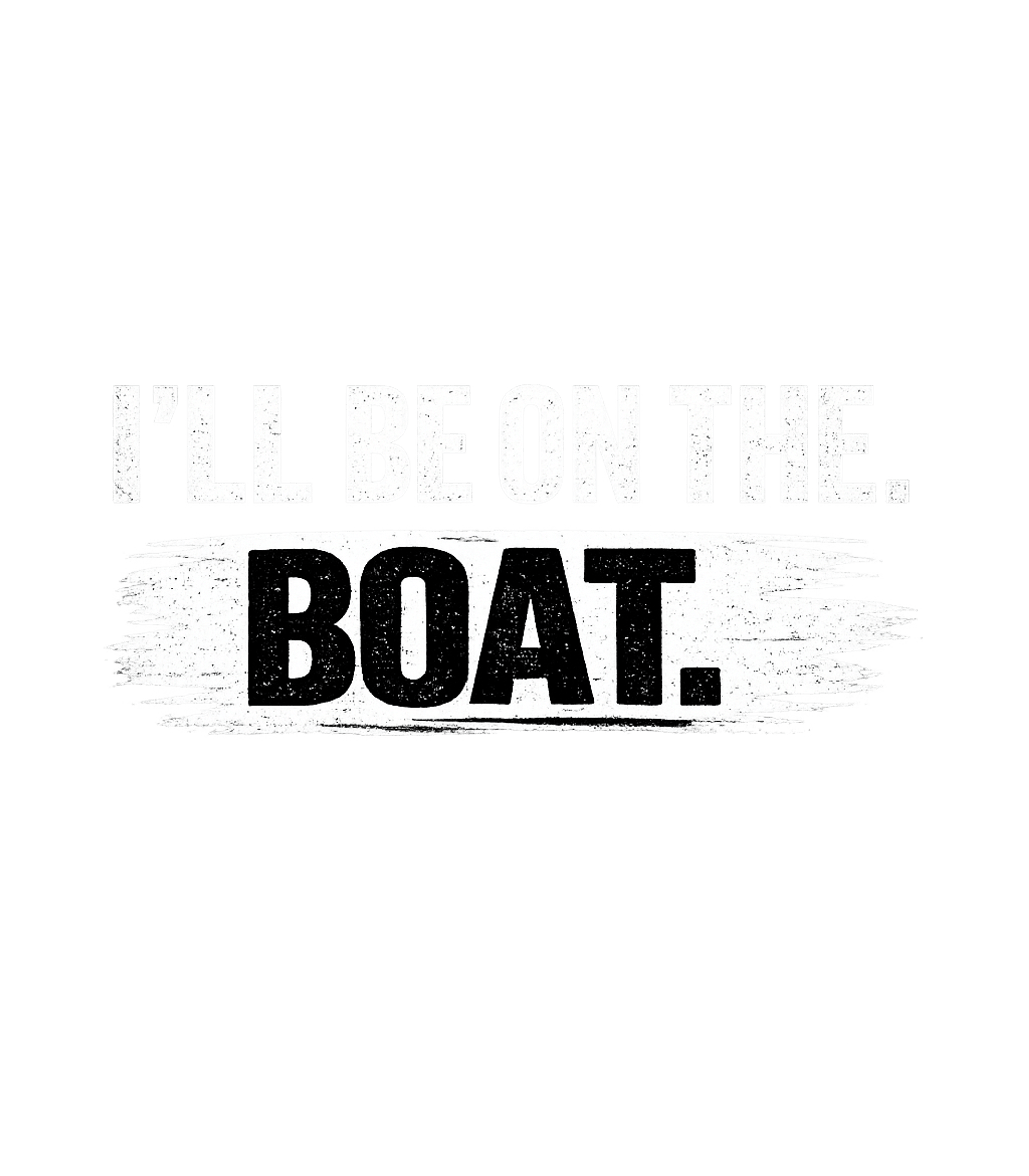 On The Boat Boating Premium T-Shirt featuring Show your love for the water with this distressed graphic te – designed by Geoff Brown @ SunFrog On The Boat Boating Premium T-Shirt featuring Show your love for the water with this distressed graphic te – designed by Geoff Brown @ SunFrog