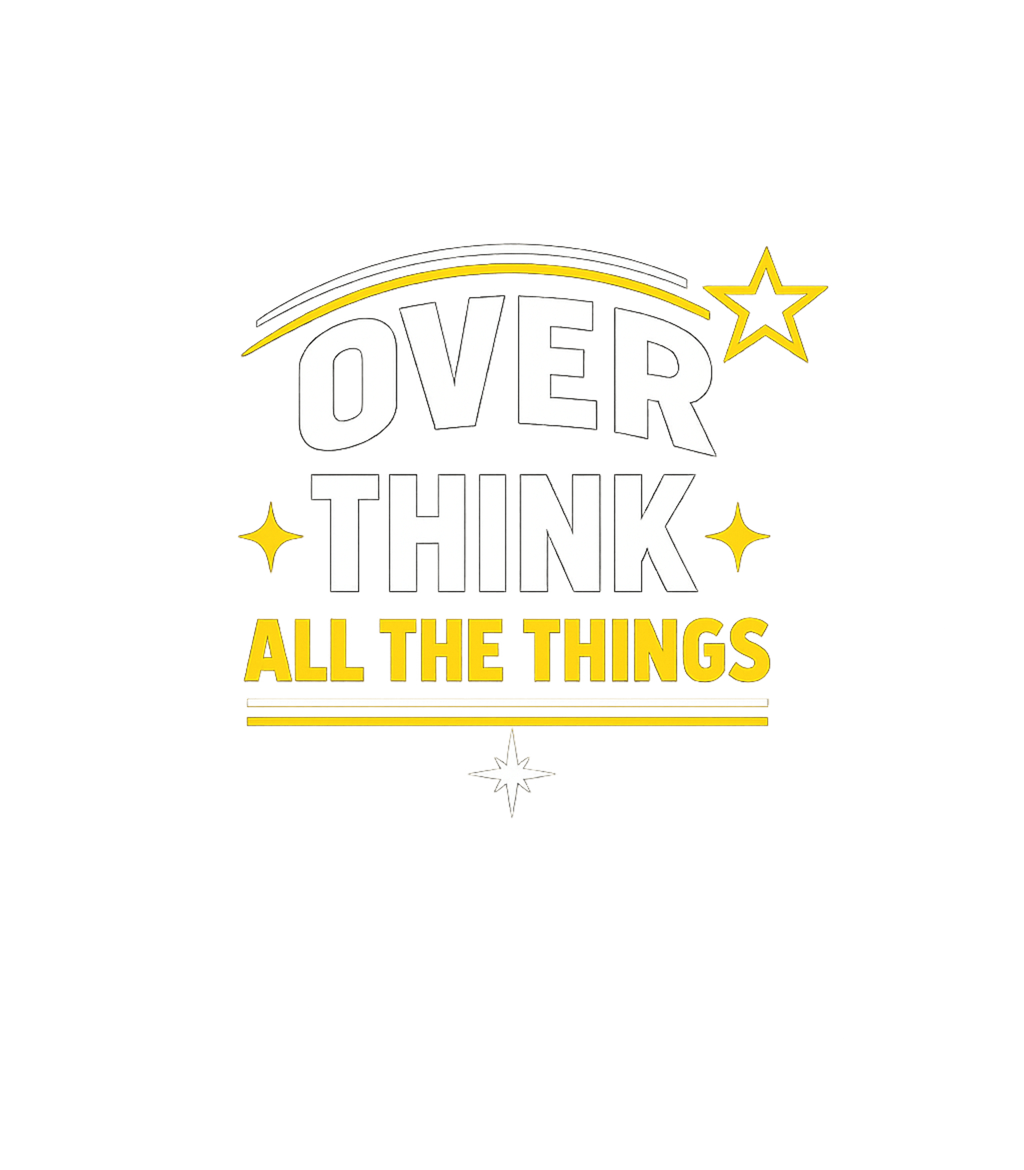 Over Think All Things Sarcasm Premium T-Shirt featuring This graphic design features the bold, white text "OVER THIN – designed by Geoff Brown @ SunFrog Over Think All Things Sarcasm Premium T-Shirt featuring This graphic design features the bold, white text "OVER THIN – designed by Geoff Brown @ SunFrog