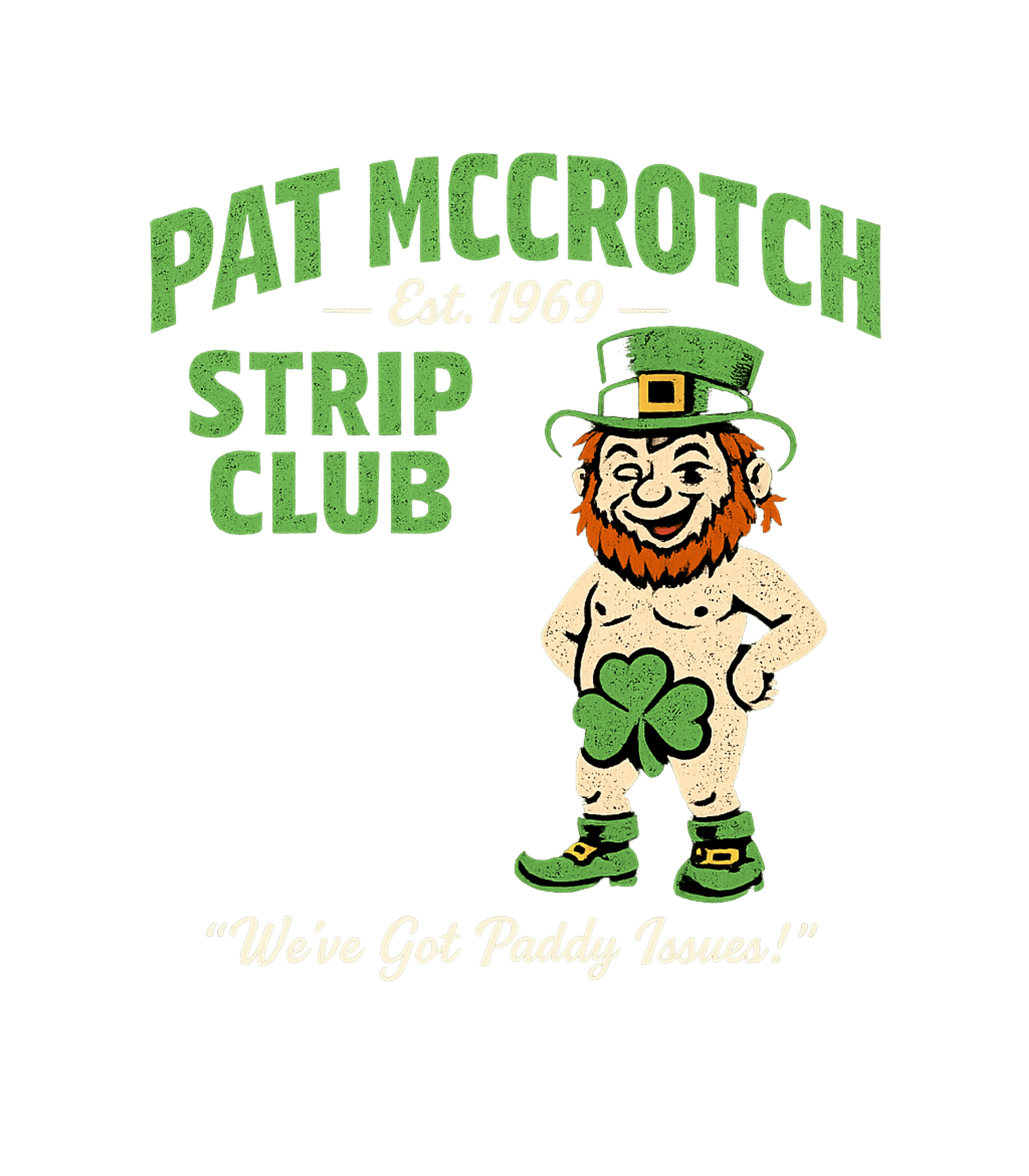 Pat McCrotch Strip Club St. Patrick's Day Premium T-Shirt featuring Celebrate St – designed by Geoff Brown @ SunFrog Pat McCrotch Strip Club St. Patrick's Day Premium T-Shirt featuring Celebrate St – designed by Geoff Brown @ SunFrog
