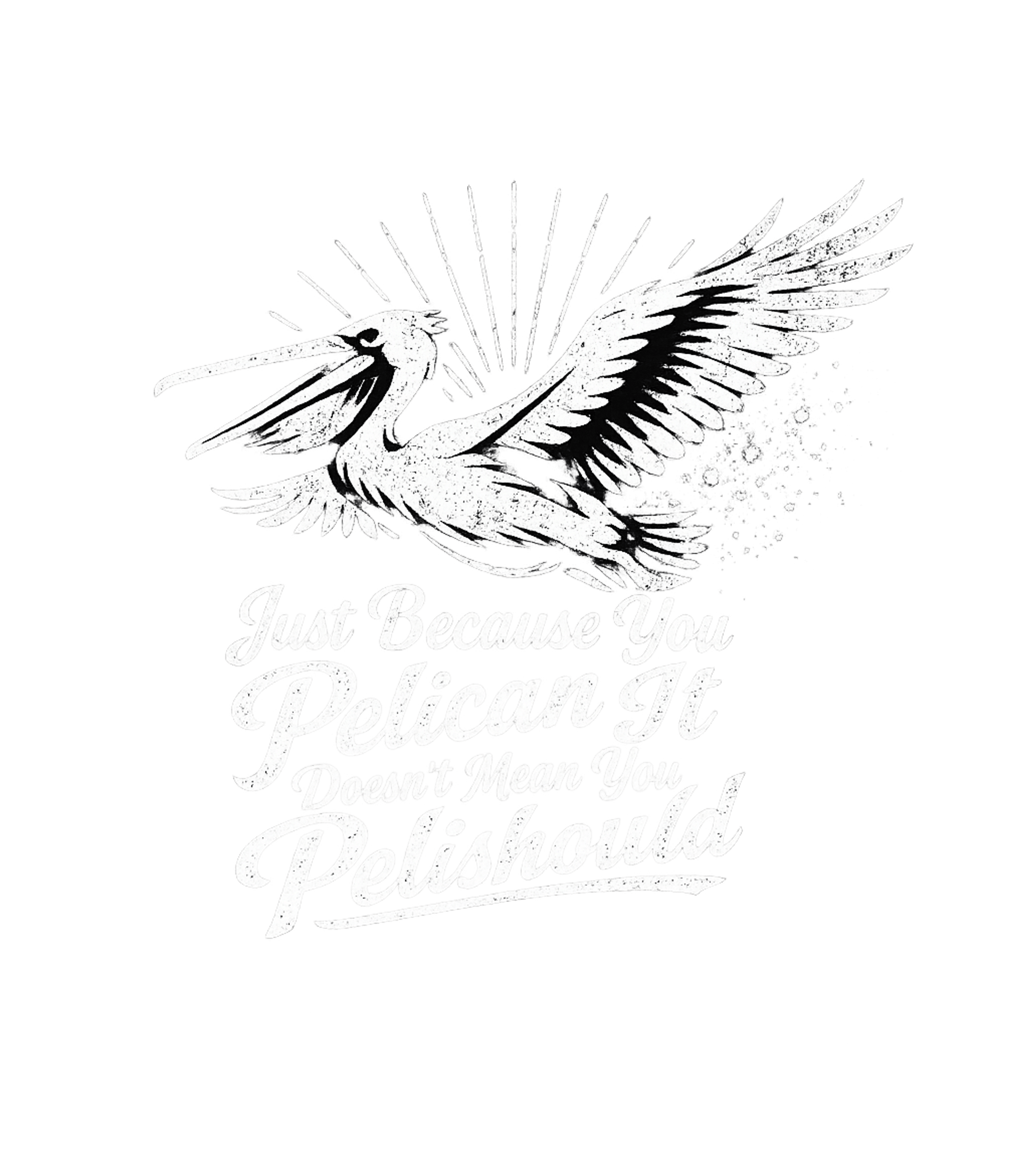 Pelican Pun Wisdom Sarcasm Sticker featuring Show off your witty side with this distressed pelican graphi – designed by Geoff Brown @ SunFrog Pelican Pun Wisdom Sarcasm Sticker featuring Show off your witty side with this distressed pelican graphi – designed by Geoff Brown @ SunFrog