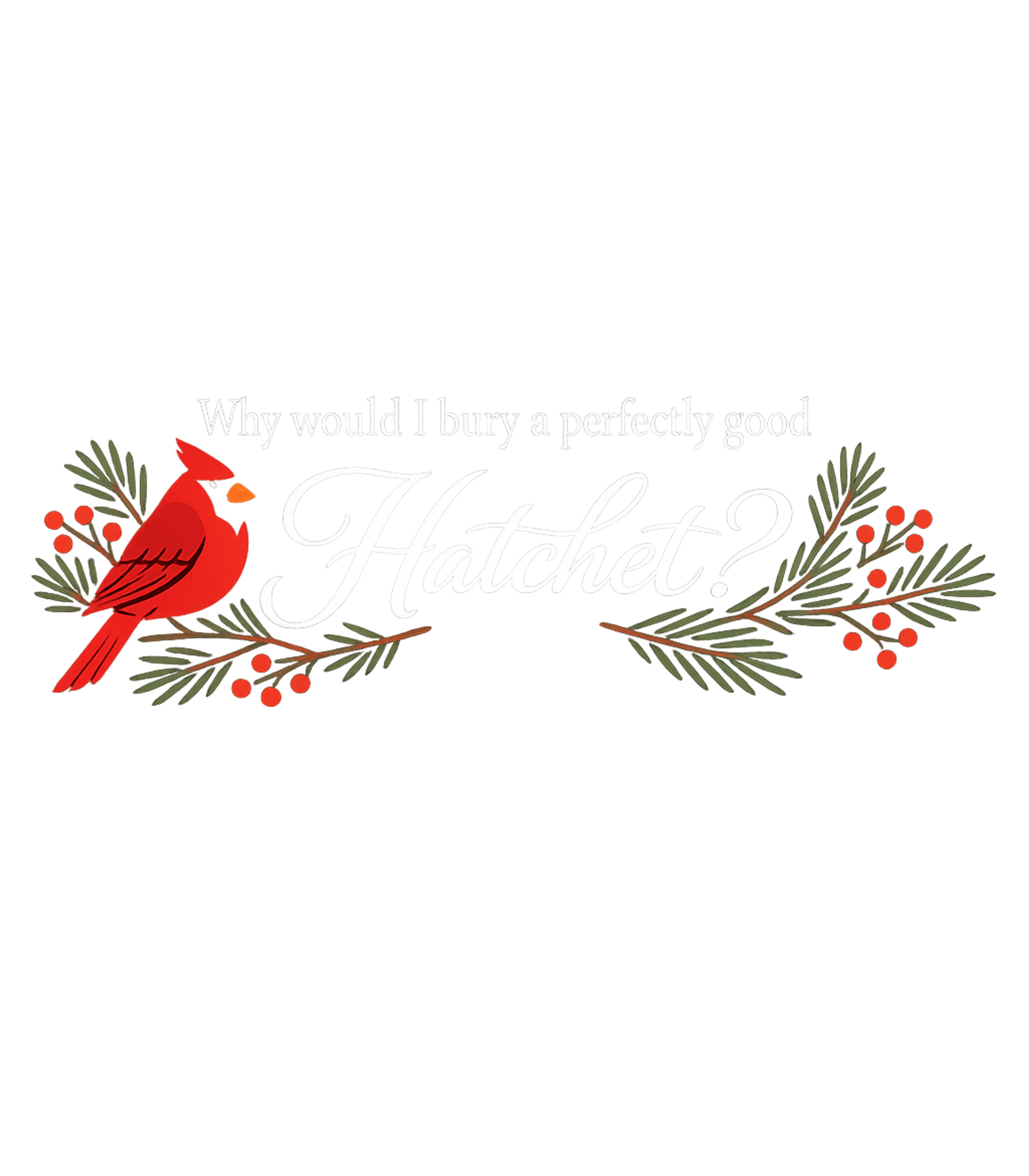 Perfectly Good Hatchet Sarcasm Hooded Sweatshirt featuring Show off your witty side with this graphic tee featuring a c – designed by Geoff Brown @ SunFrog Perfectly Good Hatchet Sarcasm Hooded Sweatshirt featuring Show off your witty side with this graphic tee featuring a c – designed by Geoff Brown @ SunFrog