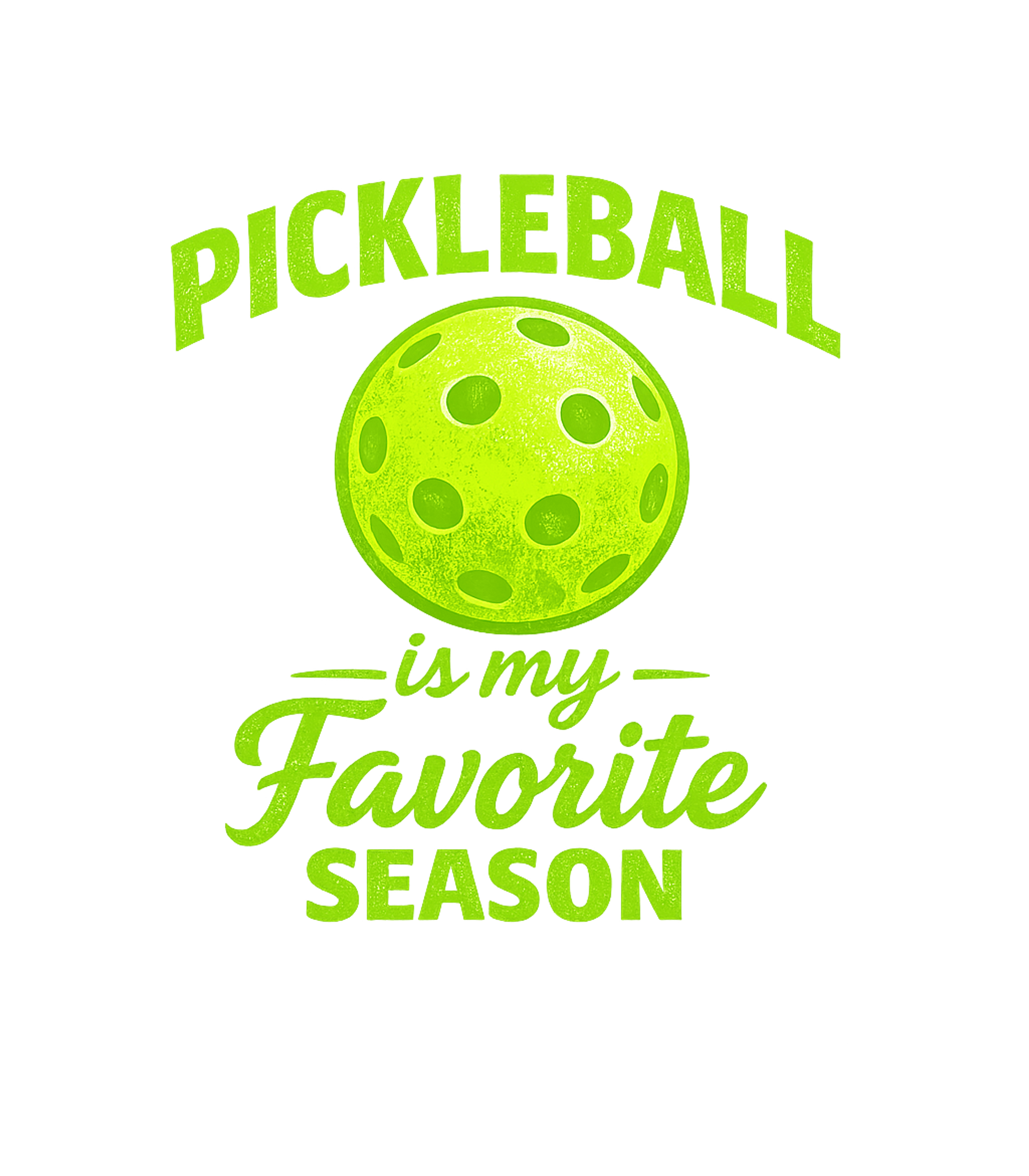 Pickleball Favorite Season Fitness Premium T-Shirt featuring Celebrate your love for pickleball with this vibrant graphic – designed by Geoff Brown @ SunFrog Pickleball Favorite Season Fitness Premium T-Shirt featuring Celebrate your love for pickleball with this vibrant graphic – designed by Geoff Brown @ SunFrog