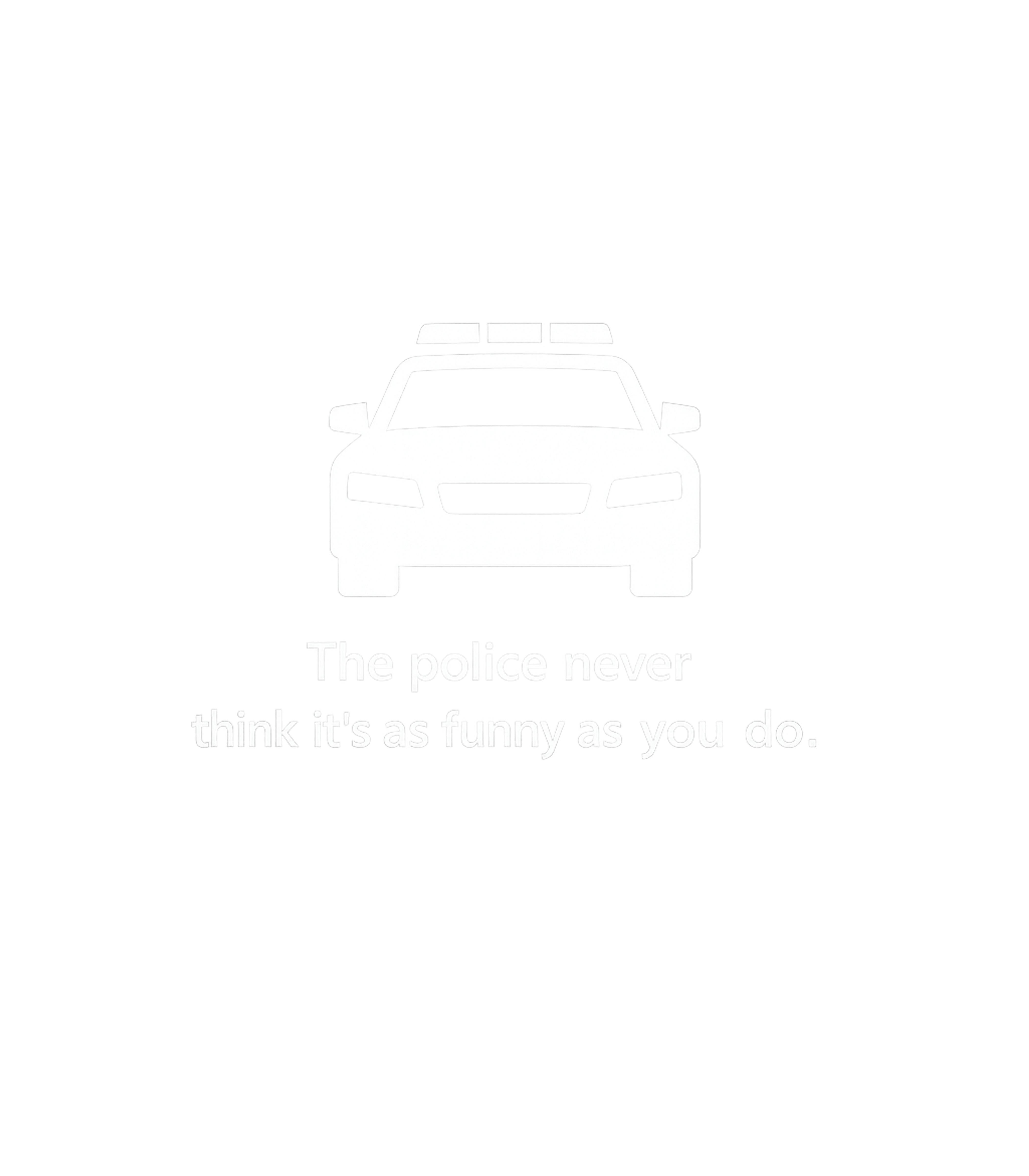 Police Humor Warning Police Hooded Sweatshirt featuring This minimalist graphic features a police car silhouette wit – designed by Geoff Brown @ SunFrog Police Humor Warning Police Hooded Sweatshirt featuring This minimalist graphic features a police car silhouette wit – designed by Geoff Brown @ SunFrog