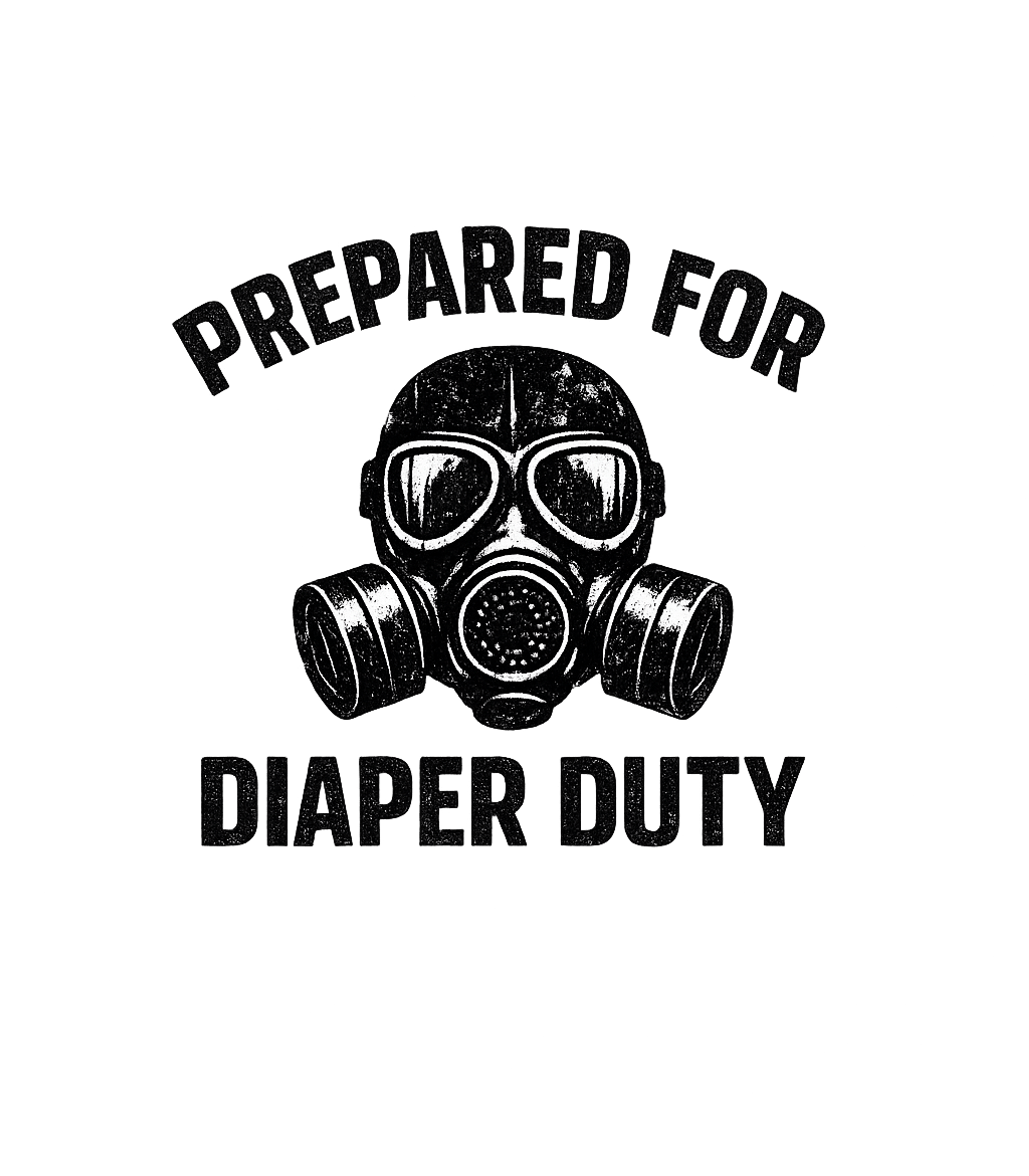 Prepared For Diaper Duty Men's T Shirt Graphic Premium T-Shirt featuring Generated via Design Mixer – designed by Geoff Brown @ SunFrog Prepared For Diaper Duty Men's T Shirt Graphic Premium T-Shirt featuring Generated via Design Mixer – designed by Geoff Brown @ SunFrog