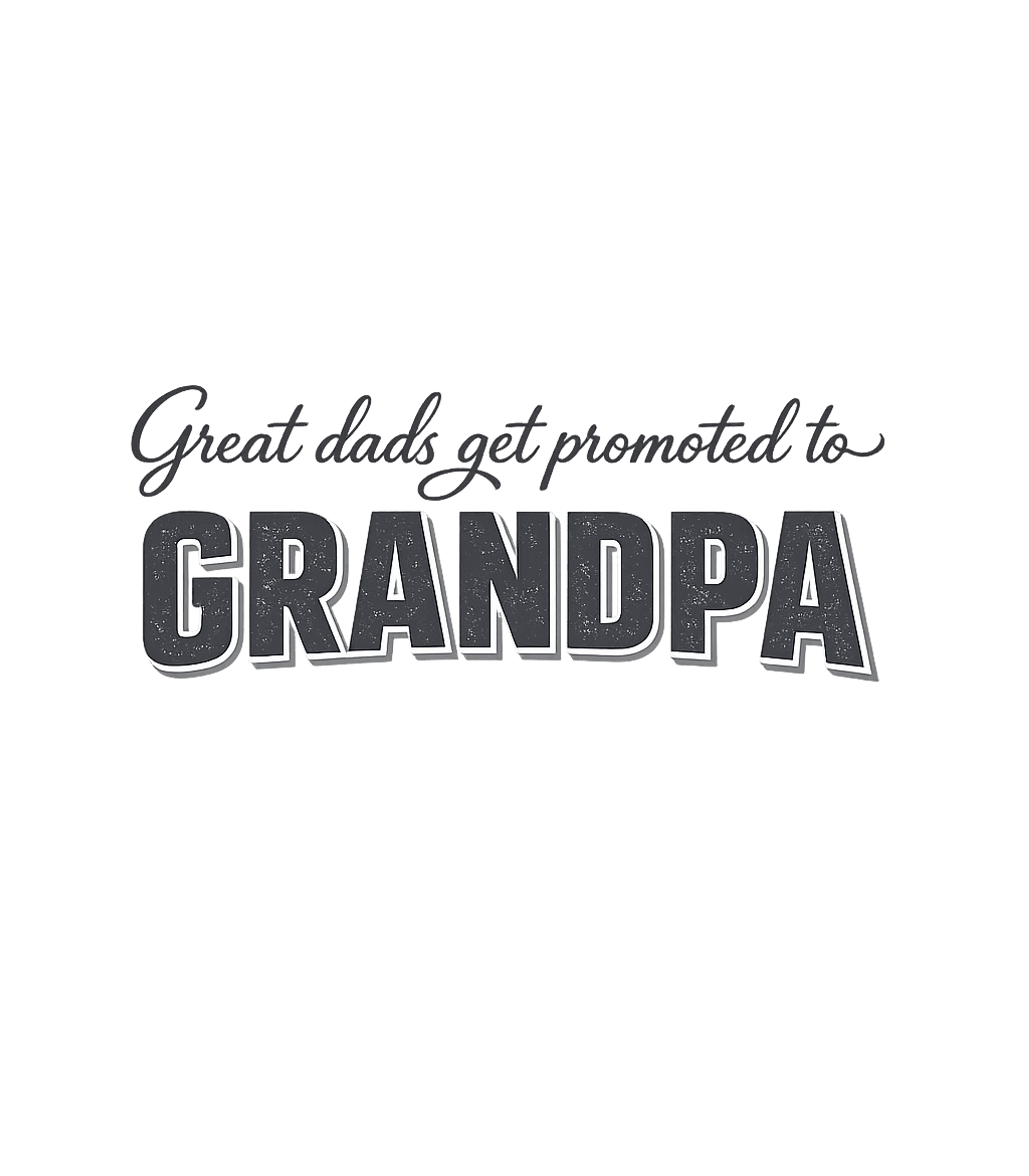 Promoted to Grandpa Grandpa Premium T-Shirt featuring Celebrate a significant family milestone with this proud 'Pr – designed by Geoff Brown @ SunFrog Promoted to Grandpa Grandpa Premium T-Shirt featuring Celebrate a significant family milestone with this proud 'Pr – designed by Geoff Brown @ SunFrog