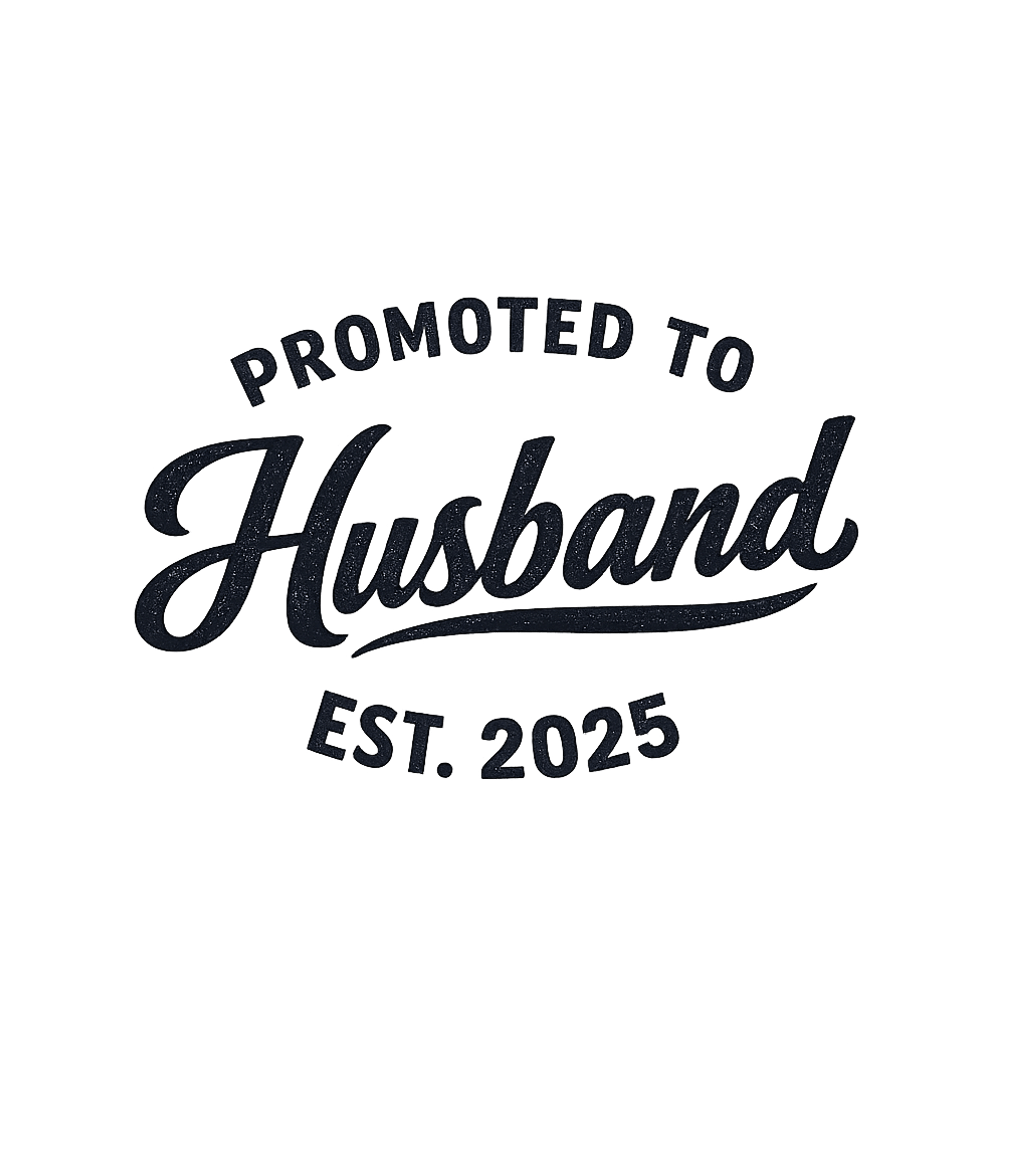 Promoted To Husband Relationship Humor Hooded Sweatshirt featuring Celebrate the exciting journey to becoming a husband in 2025 – designed by Geoff Brown @ SunFrog Promoted To Husband Relationship Humor Hooded Sweatshirt featuring Celebrate the exciting journey to becoming a husband in 2025 – designed by Geoff Brown @ SunFrog
