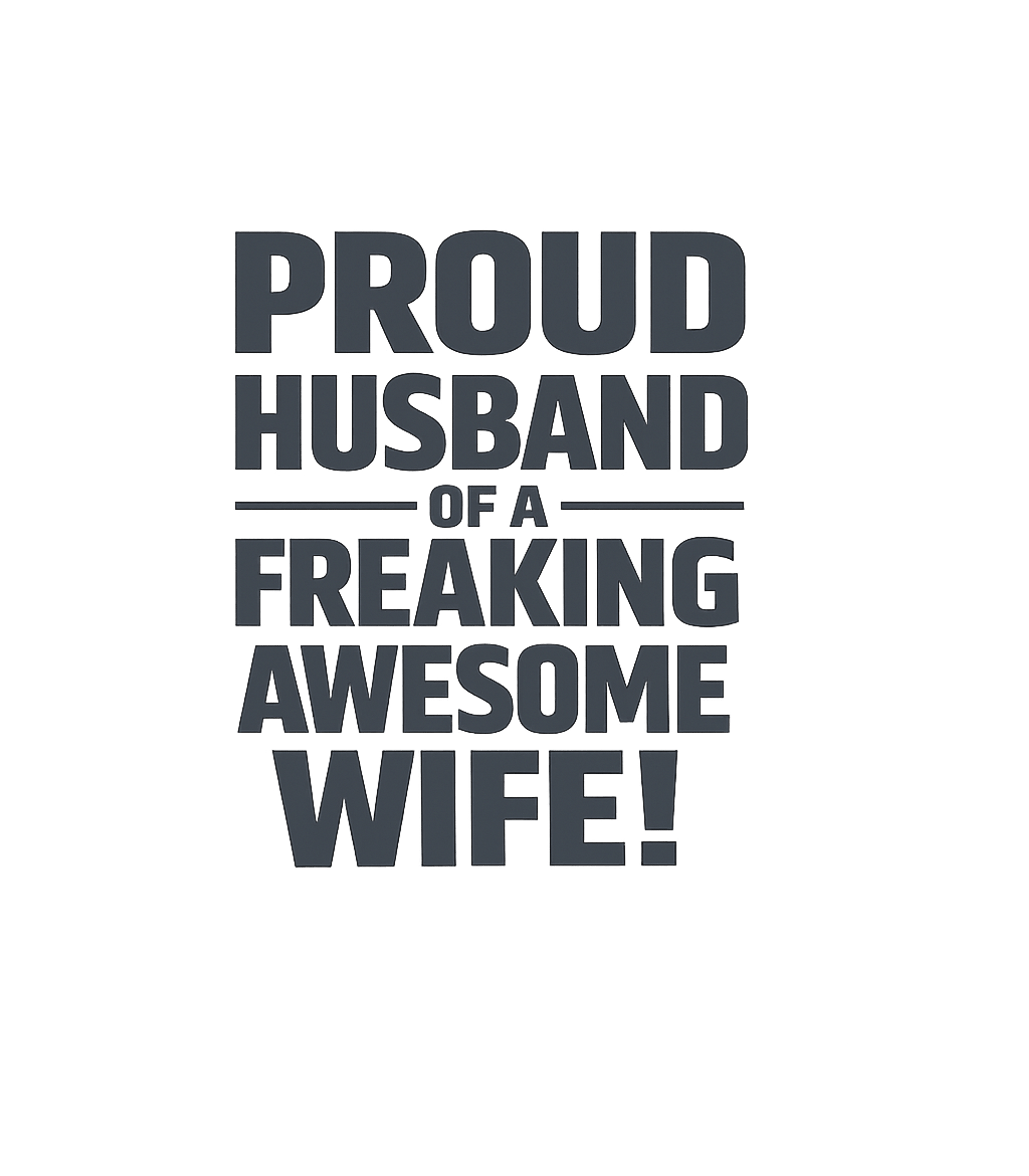 Proud Husband Awesome Wife Relationship Humor Premium T-Shirt featuring Show your profound appreciation and love with this "Proud Hu – designed by Geoff Brown @ SunFrog Proud Husband Awesome Wife Relationship Humor Premium T-Shirt featuring Show your profound appreciation and love with this "Proud Hu – designed by Geoff Brown @ SunFrog