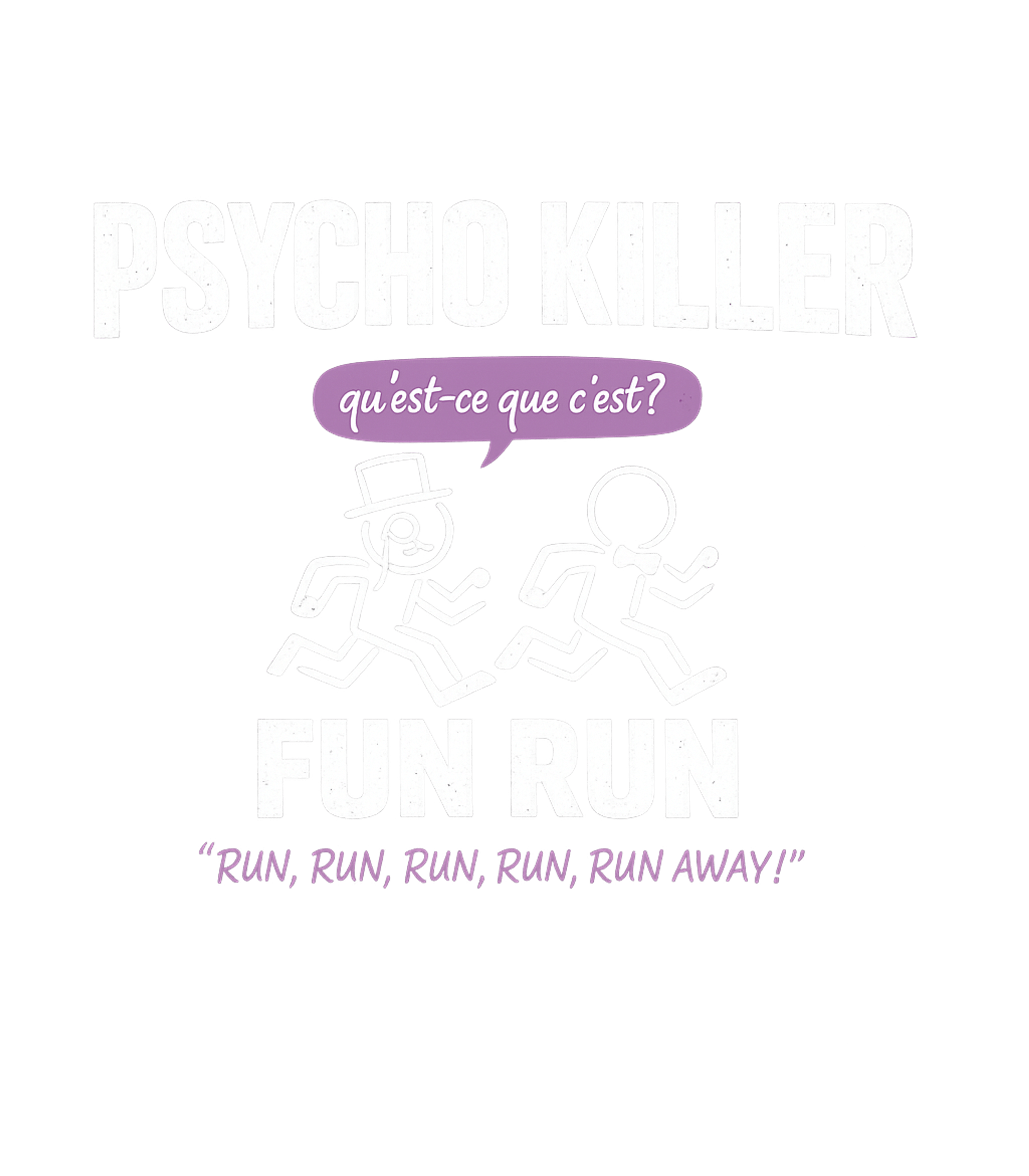 Psycho Killer Fun Run Music Premium T-Shirt featuring Embrace your inner runner with this humorous design inspired – designed by Geoff Brown @ SunFrog Psycho Killer Fun Run Music Premium T-Shirt featuring Embrace your inner runner with this humorous design inspired – designed by Geoff Brown @ SunFrog