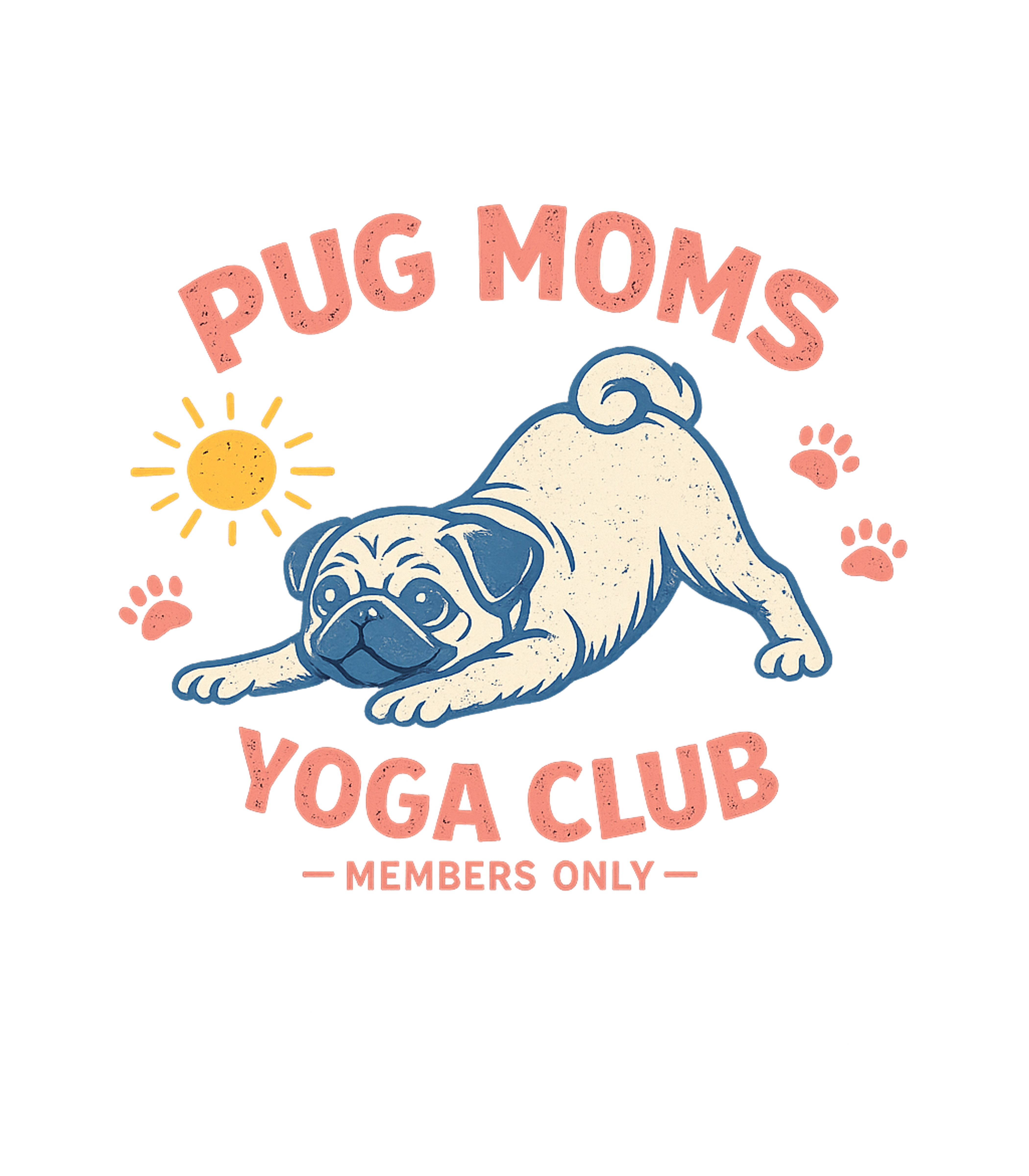Pug Moms Yoga Club Dogs Premium T-Shirt featuring Join the cutest club around with this retro-style Pug Moms Y – designed by Geoff Brown @ SunFrog Pug Moms Yoga Club Dogs Premium T-Shirt featuring Join the cutest club around with this retro-style Pug Moms Y – designed by Geoff Brown @ SunFrog