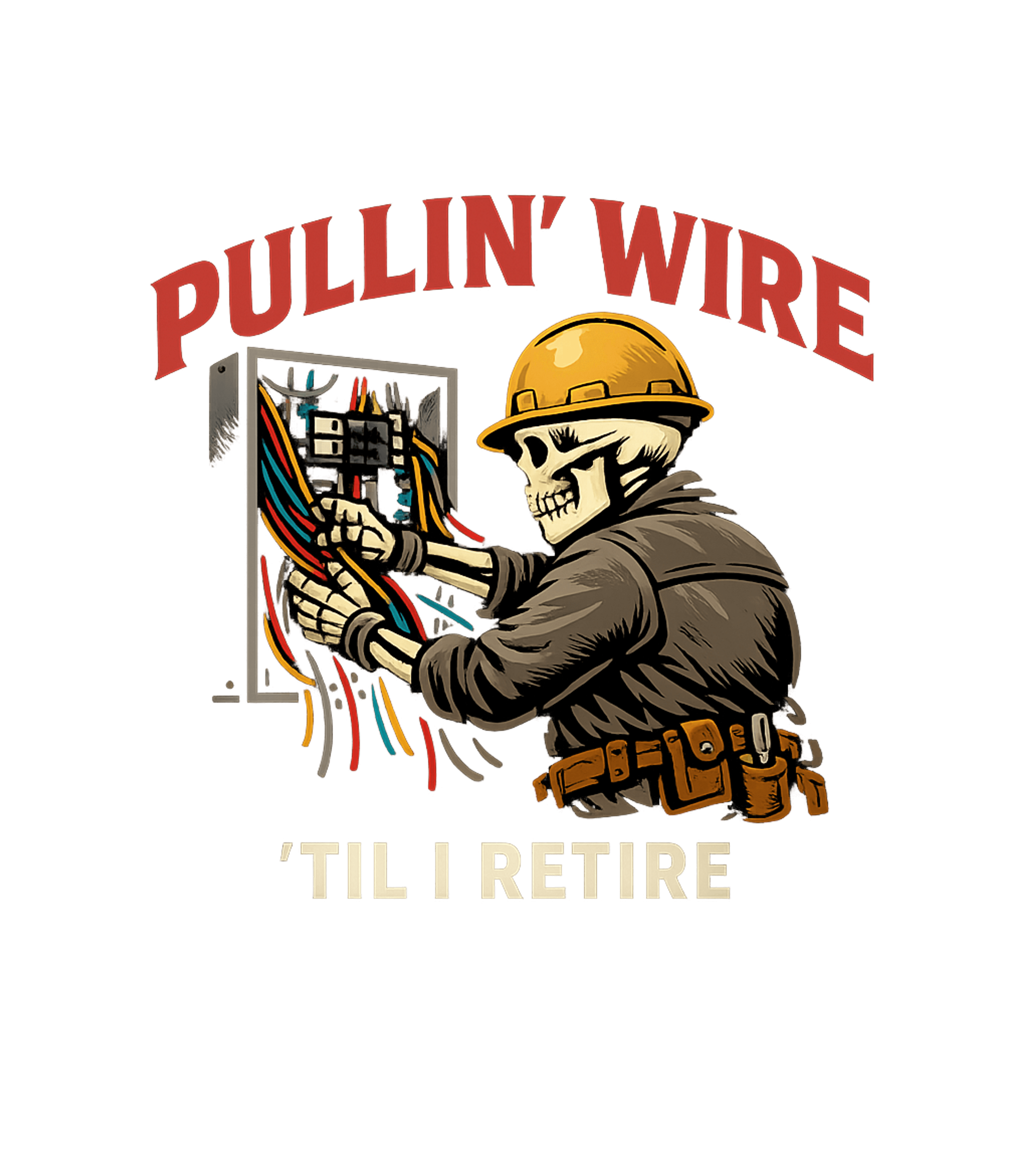 Pullin' Wire Retire Electrician Hooded Sweatshirt featuring Show your dedication to the electrical trade with this bold – designed by Geoff Brown @ SunFrog Pullin' Wire Retire Electrician Hooded Sweatshirt featuring Show your dedication to the electrical trade with this bold – designed by Geoff Brown @ SunFrog