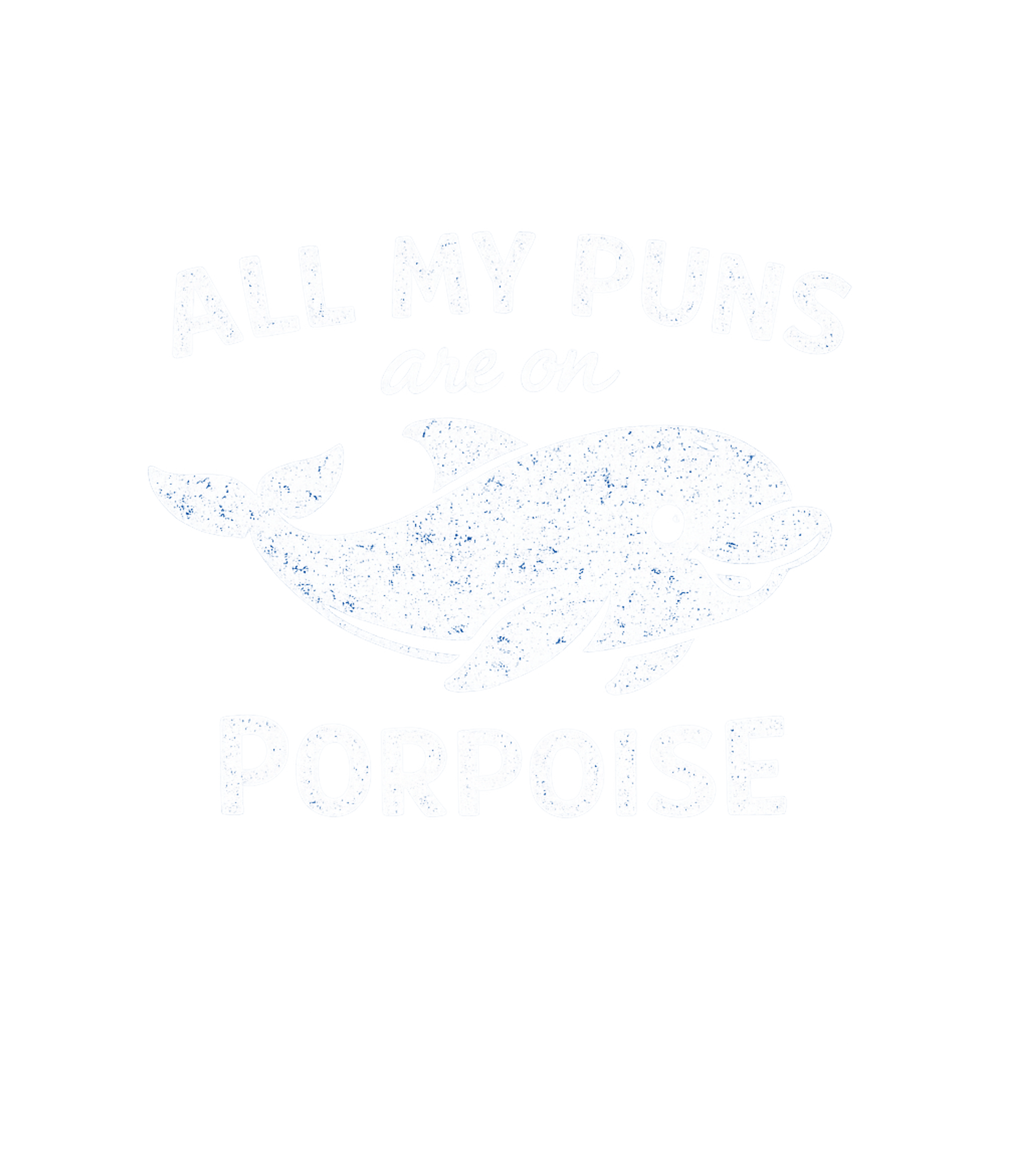 Puns On Porpoise Dad Jokes Premium T-Shirt featuring Embrace your love for clever wordplay with this adorable dol – designed by Geoff Brown @ SunFrog Puns On Porpoise Dad Jokes Premium T-Shirt featuring Embrace your love for clever wordplay with this adorable dol – designed by Geoff Brown @ SunFrog