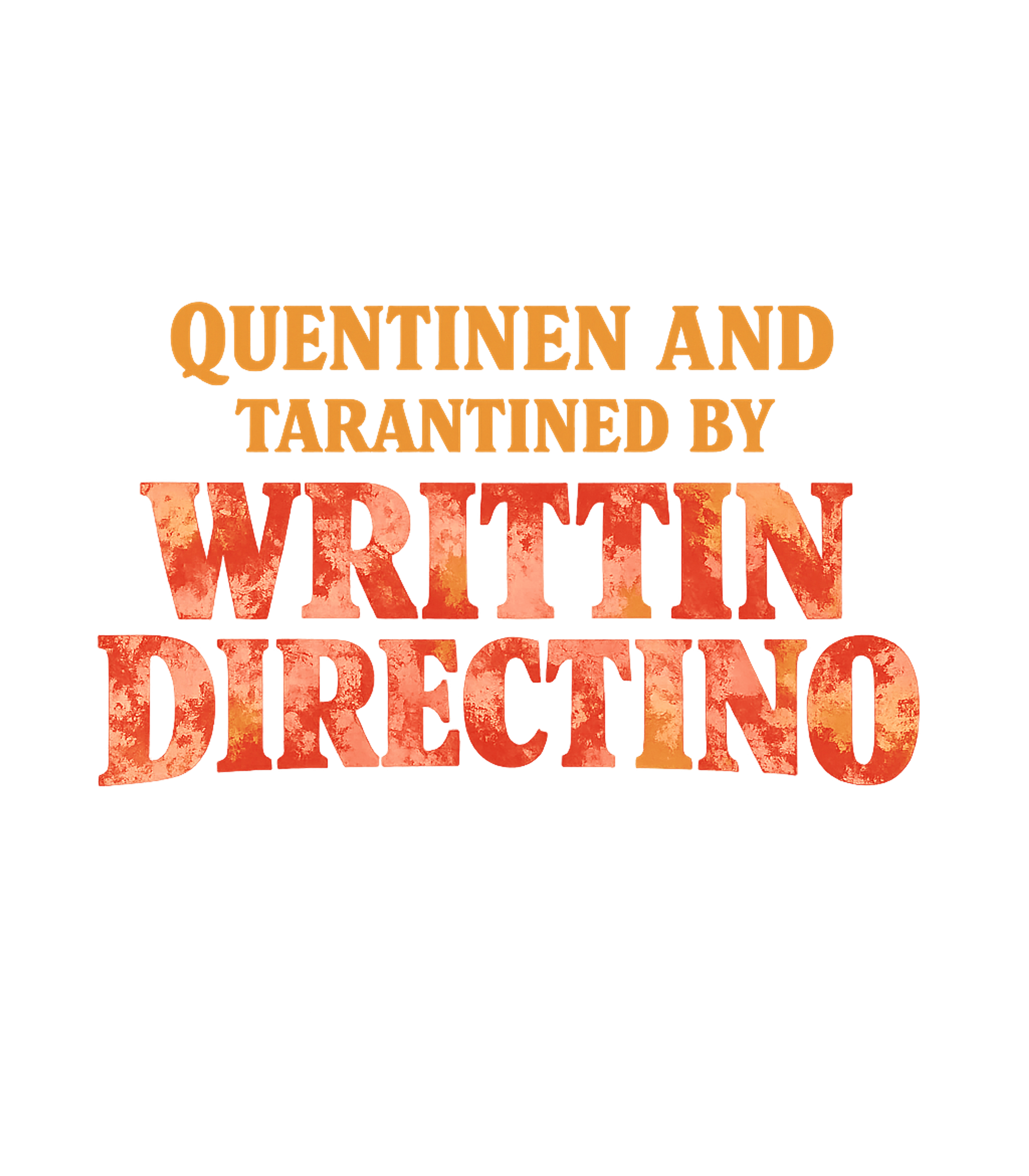 Quentinen Tarantined Parody Meme Humor Hooded Sweatshirt featuring Embrace film buff humor with this unique design parodying fa – designed by Geoff Brown @ SunFrog Quentinen Tarantined Parody Meme Humor Hooded Sweatshirt featuring Embrace film buff humor with this unique design parodying fa – designed by Geoff Brown @ SunFrog