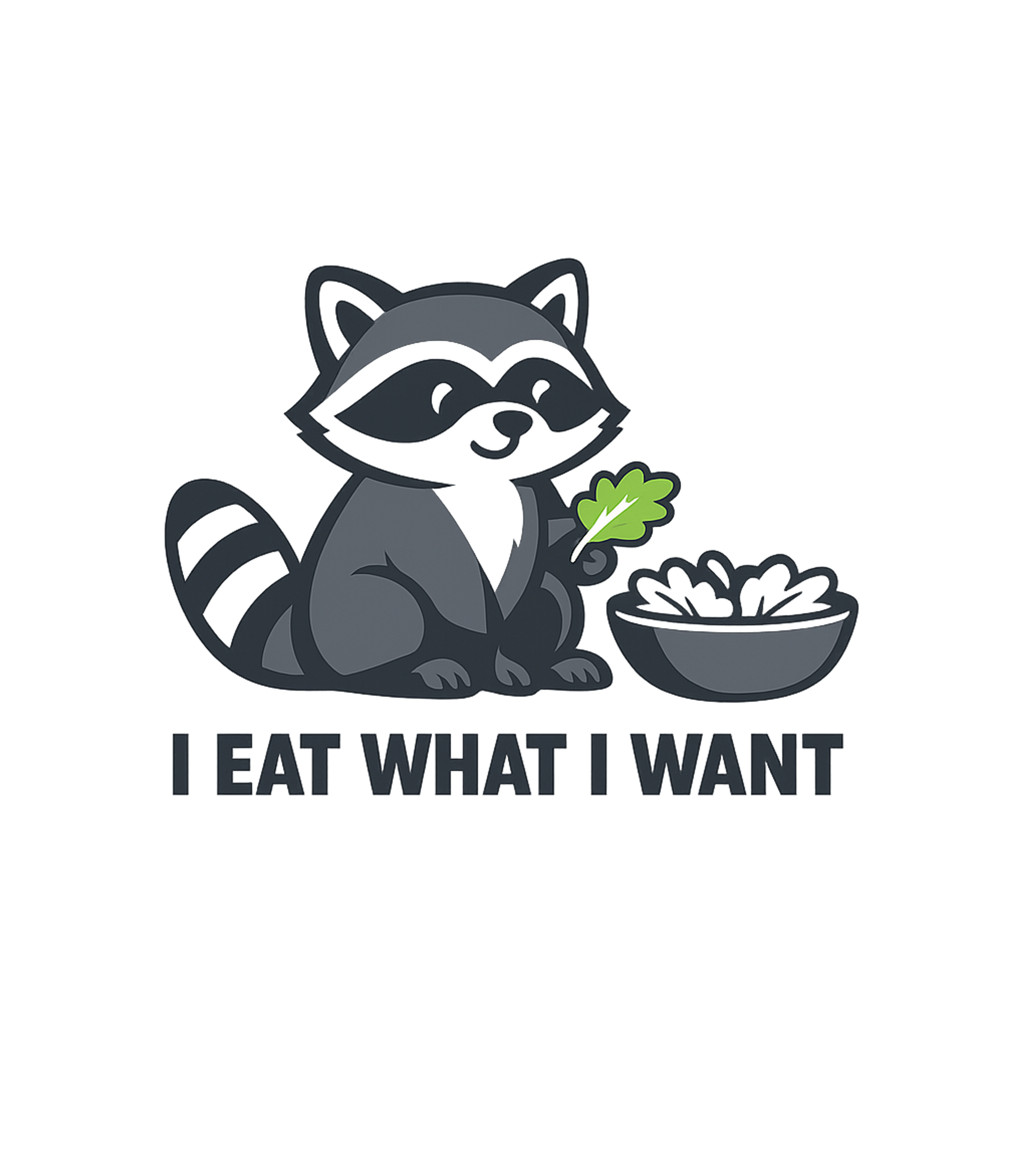 Raccoon Eat What I Want Sarcasm Premium T-Shirt featuring Show off your independent spirit with this humorous t-shirt – designed by Geoff Brown @ SunFrog Raccoon Eat What I Want Sarcasm Premium T-Shirt featuring Show off your independent spirit with this humorous t-shirt – designed by Geoff Brown @ SunFrog