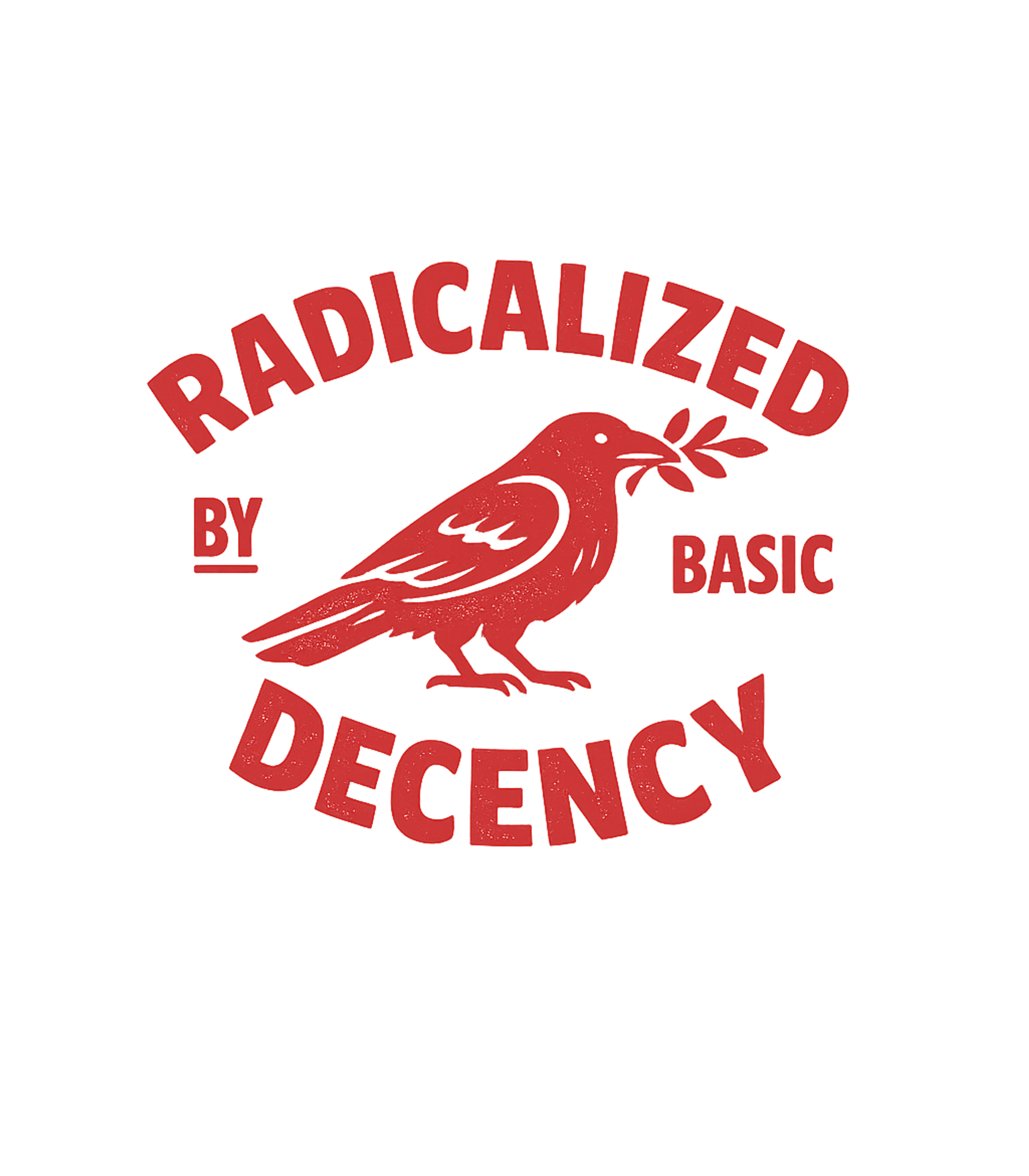 Radicalized By Decency Relationship Humor Crewneck Sweatshirt featuring Show your conviction with this bold graphic featuring a styl – designed by Geoff Brown @ SunFrog Radicalized By Decency Relationship Humor Crewneck Sweatshirt featuring Show your conviction with this bold graphic featuring a styl – designed by Geoff Brown @ SunFrog